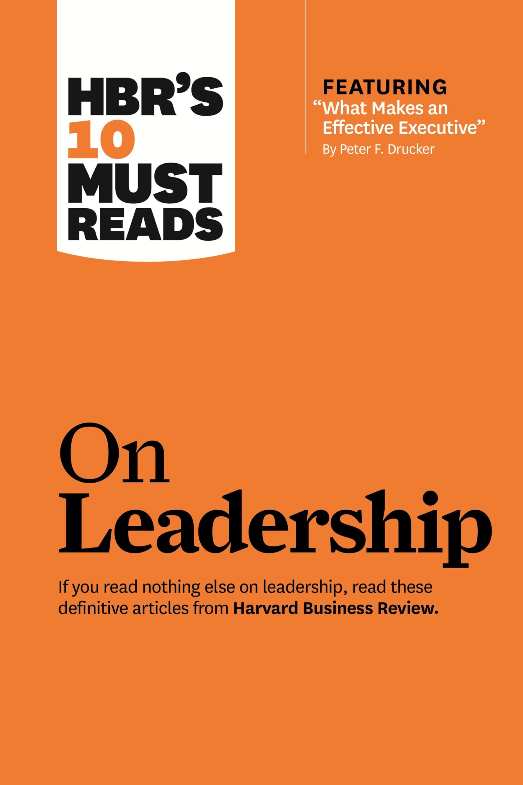 HBR's 10 Must Reads on Leadership (with featured... - Review, Harvard Business