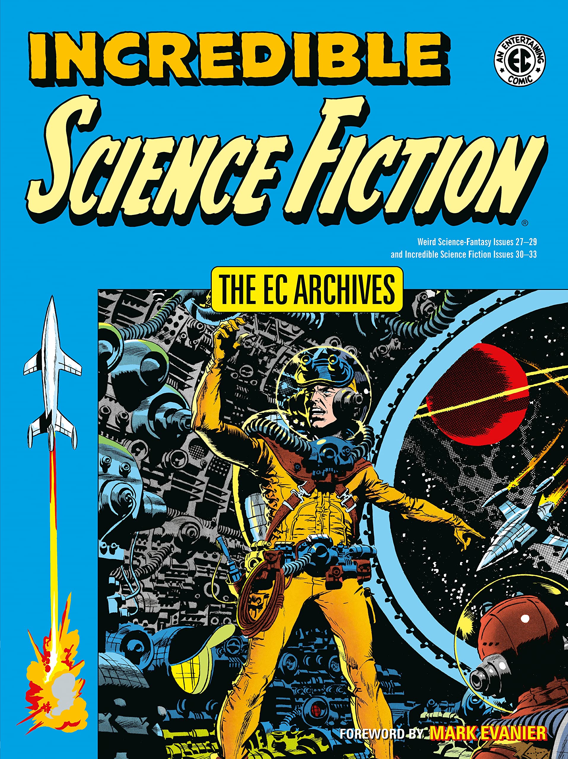 The EC Archives: Incredible Science Fiction Paperback – December 27, 2022
