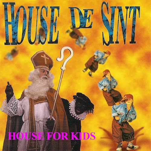 Sinterklaas En Zwarte Piet By House For Kids On Amazon Music