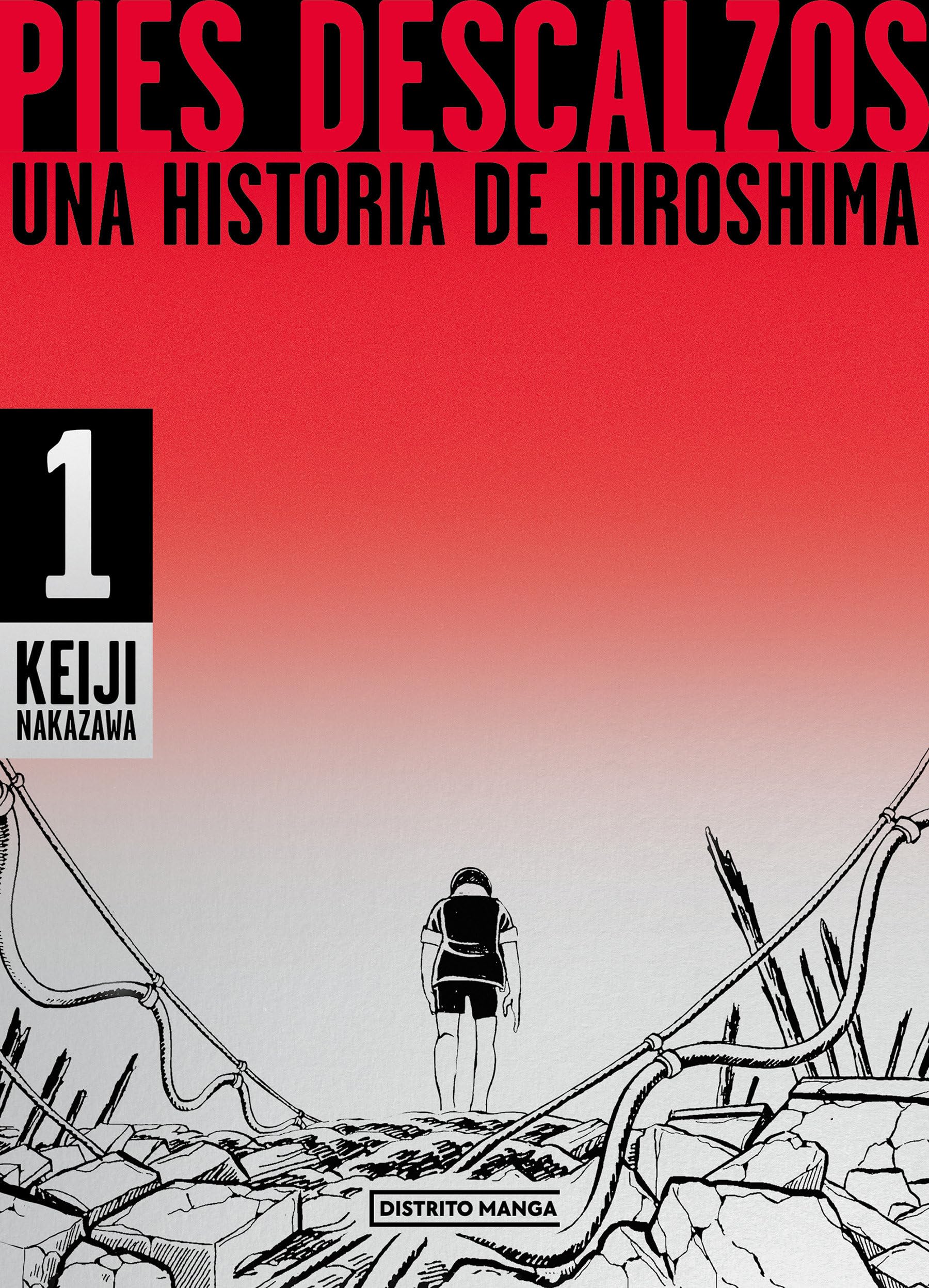 Pies descalzos 1 (Shônen): Una historia de Hiroshima