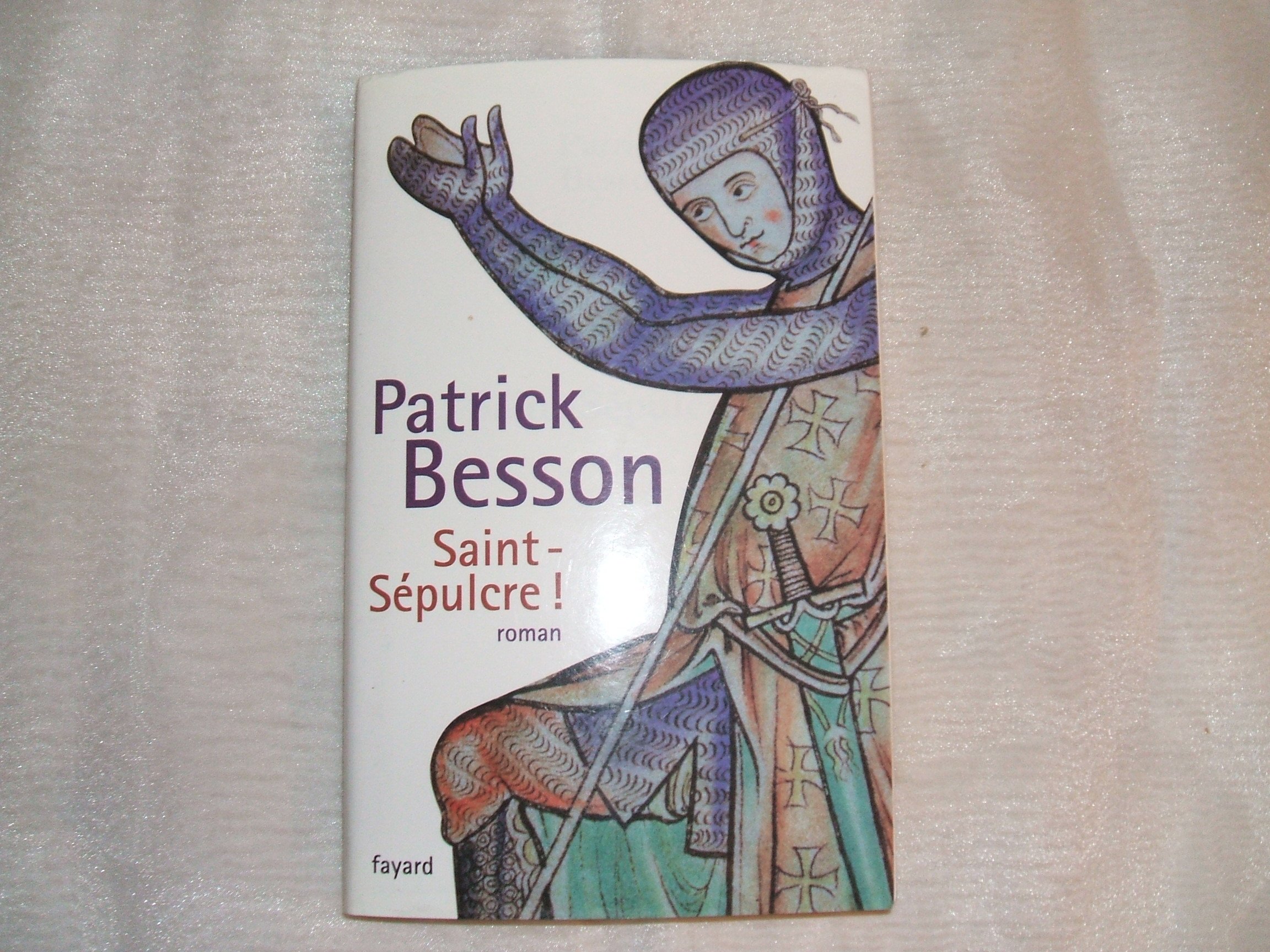 SAINT SÉPULCRE Besson, Patrick