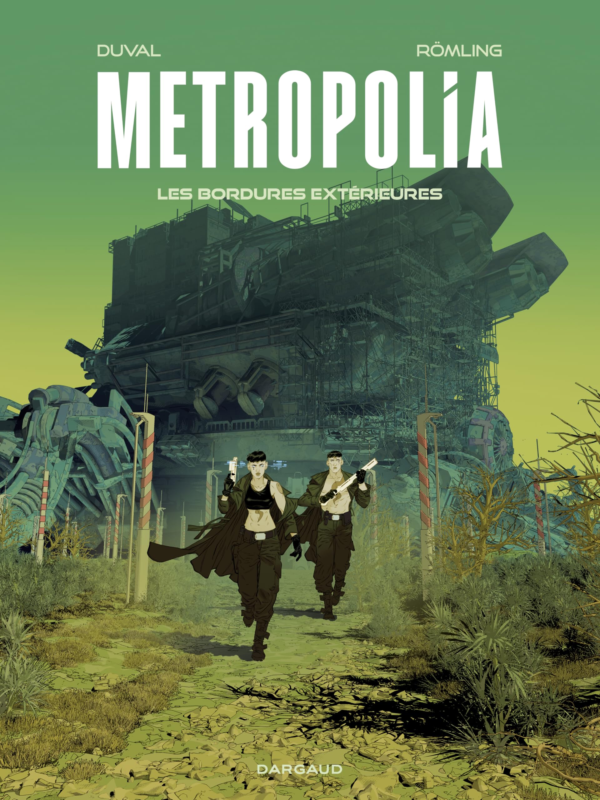 Metropolia - Tome 2 - Les Bordures extérieures - Fred Duval - Dargaud - cartonné - Bande dessinée