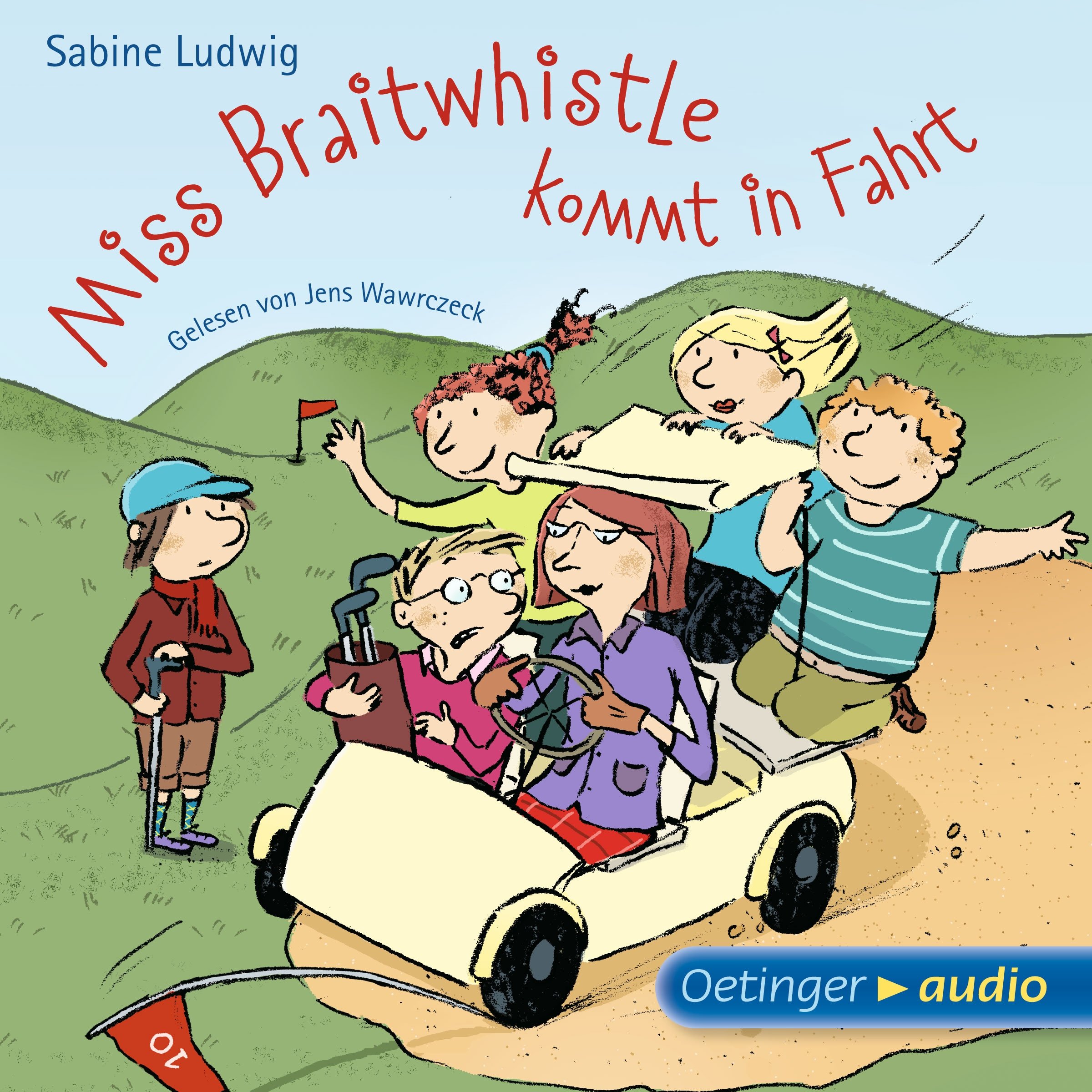 Miss Braitwhistle kommt in Fahrt