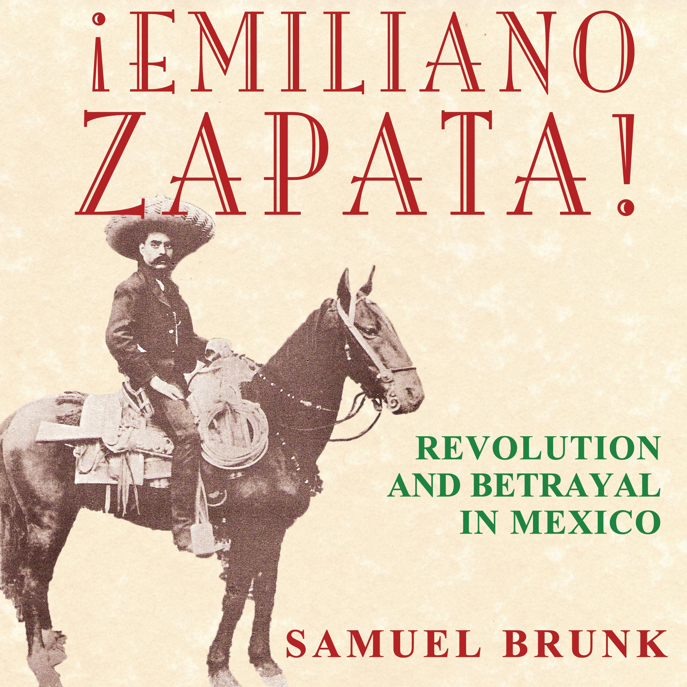 Emiliano Zapata!