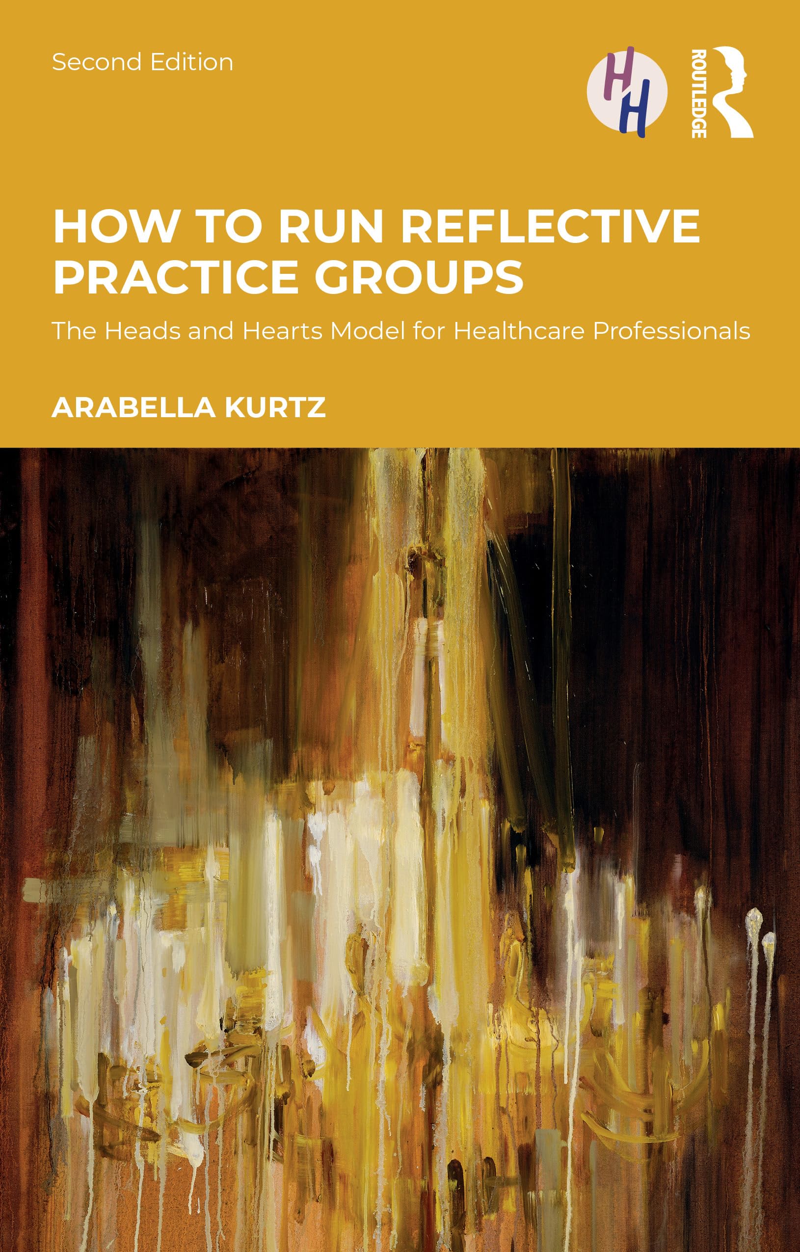 How to Run Reflective Practice Groups: The Heads and Hearts Model for Healthcare Professionals
