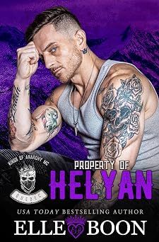 Property of Helyan (Kings of Anarchy MC: Quebec Canada Book 1)