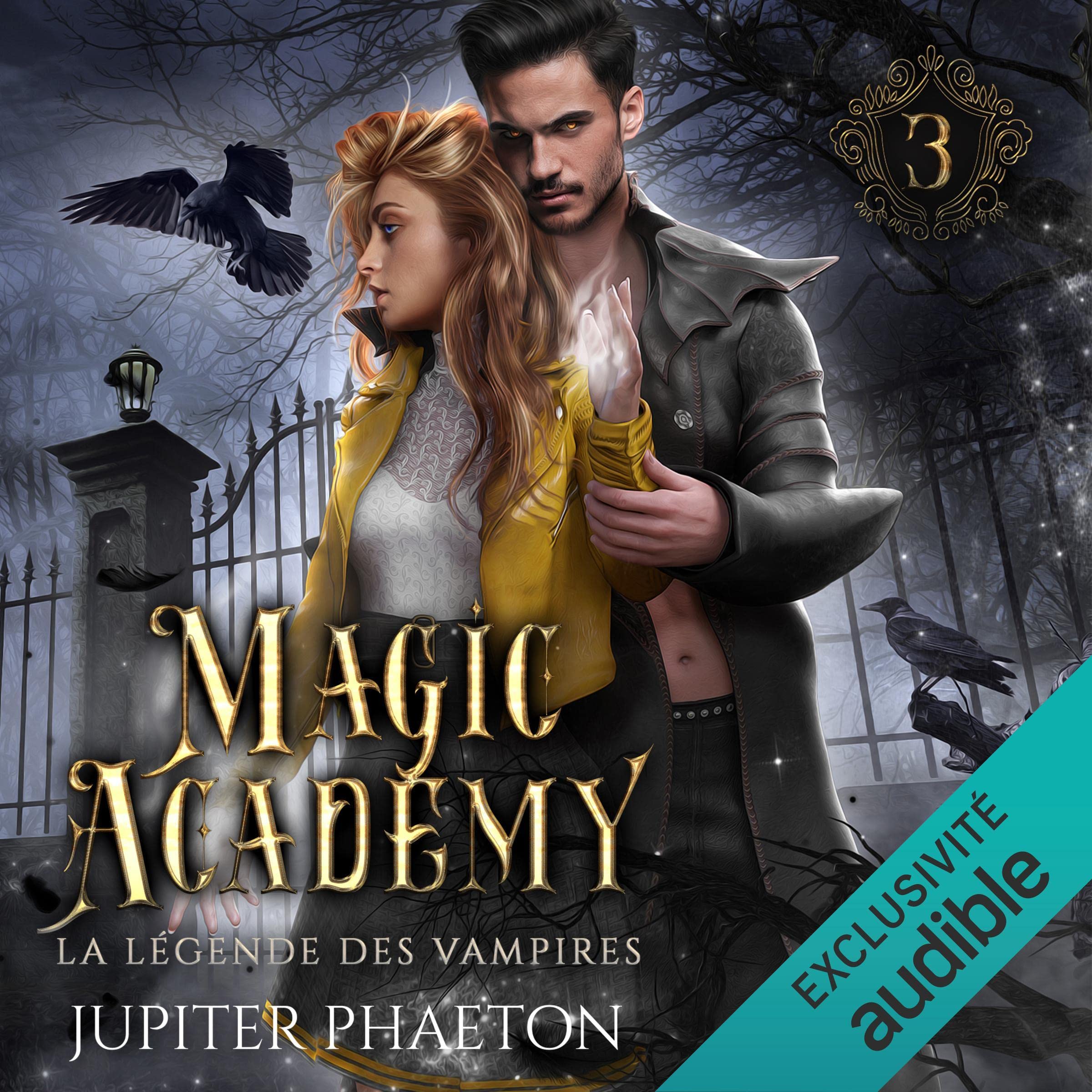 La légende des vampires: Magic Academy 3