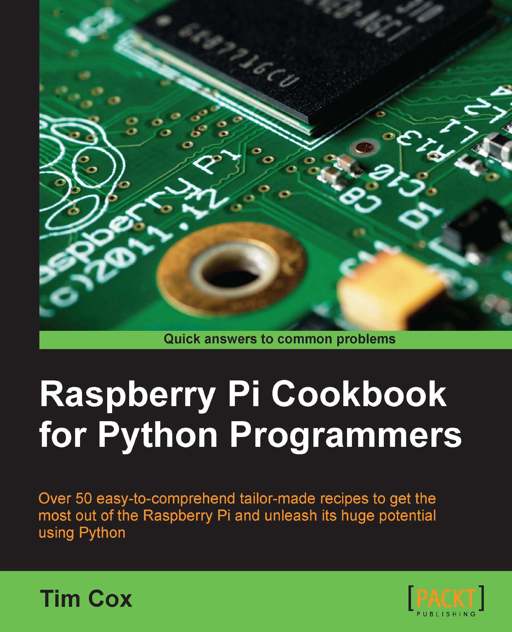 Raspberry Pi Cookbook for Python Programmers (English Edition)