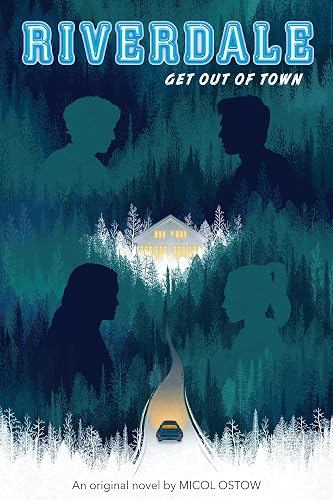 Get out of Town (Riverdale, Book 2): Volume 2