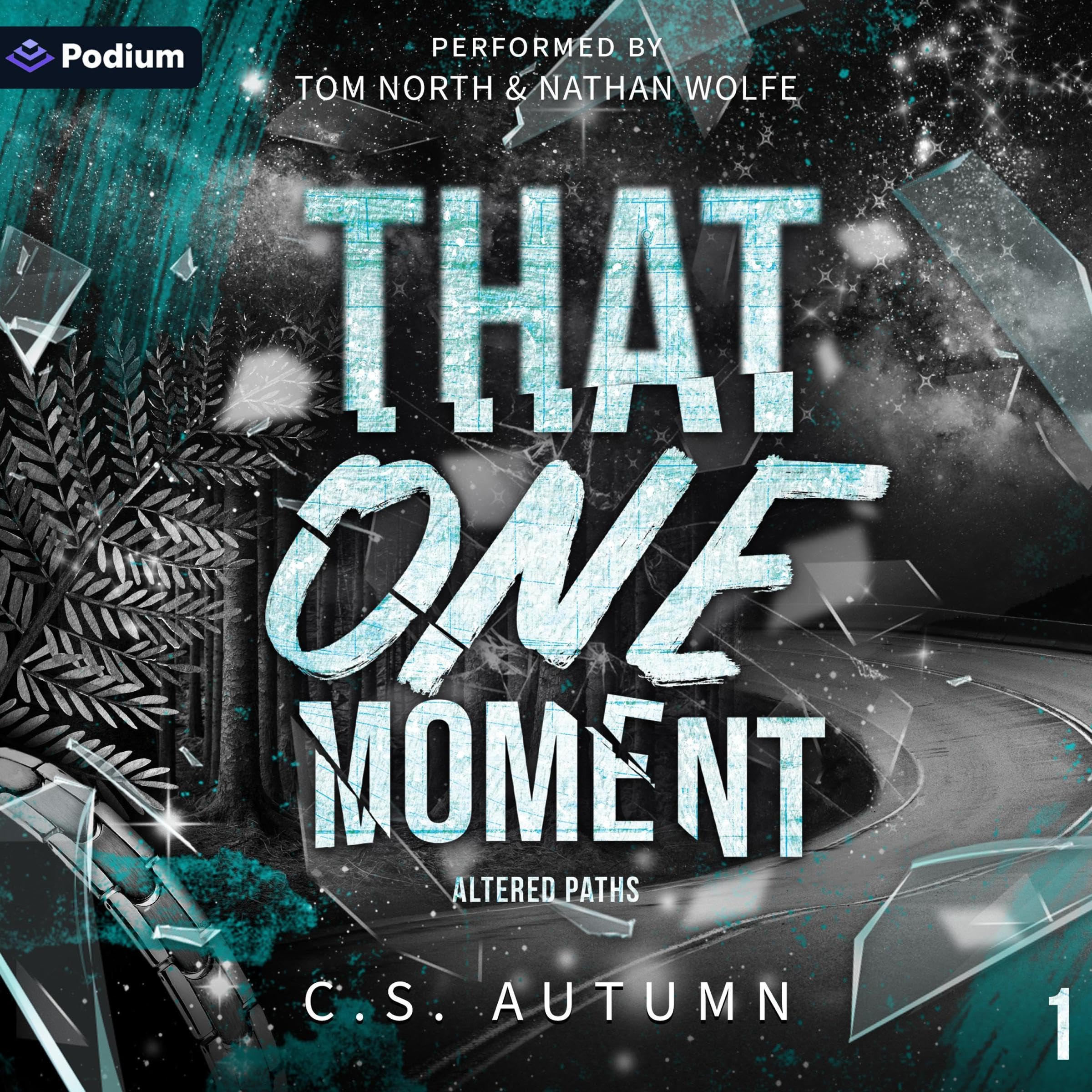 That One Moment: Altered Paths, Book 1