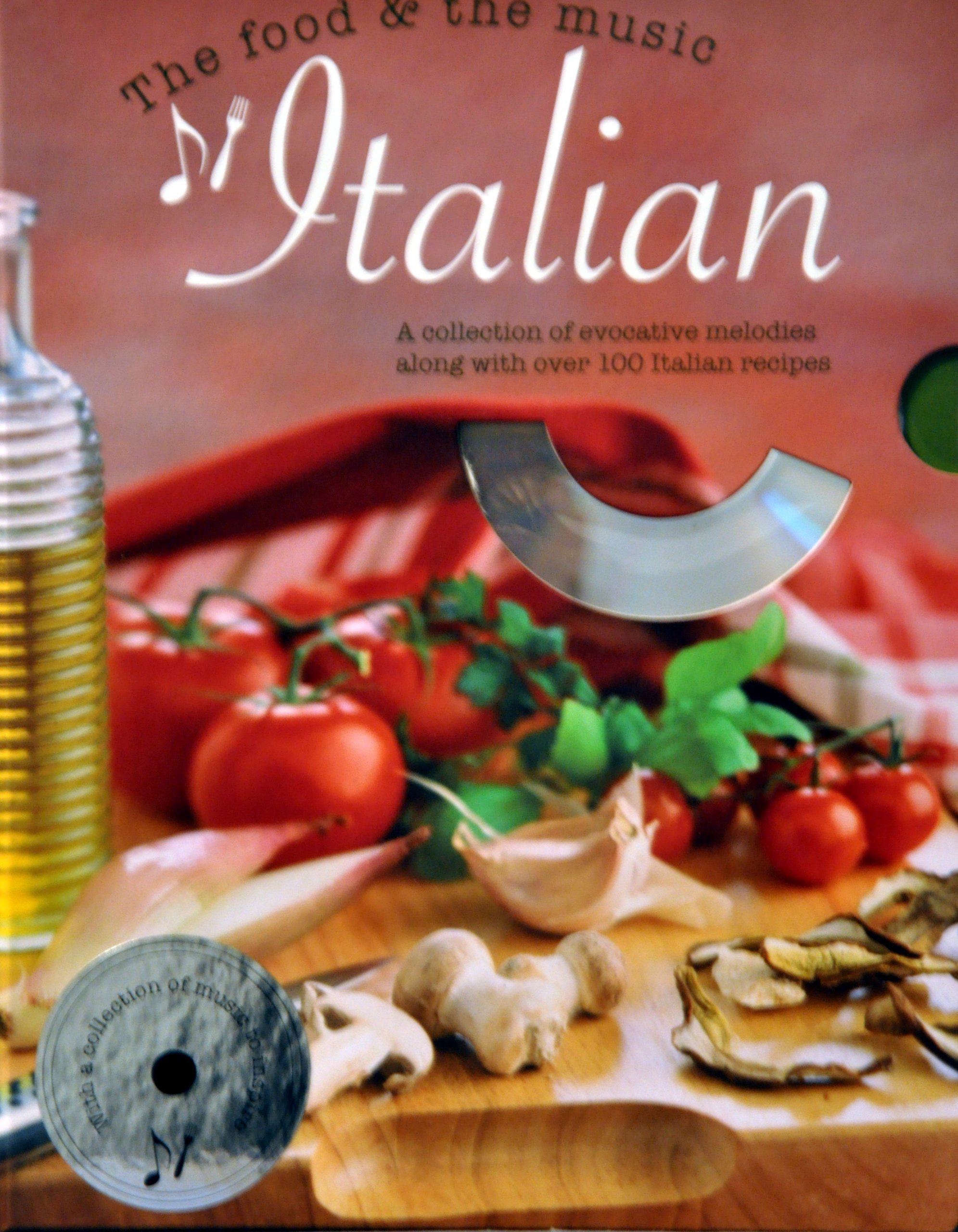 Italian: The Food and the Music [Hardcover] by Parragon Inc.