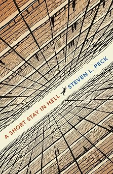 A Short Stay in Hell The life-changing, existential novella readers can t stop talking about