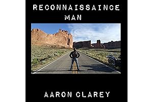 Aaron Clarey's Reconnaissance Man: A Special Forces Memoir