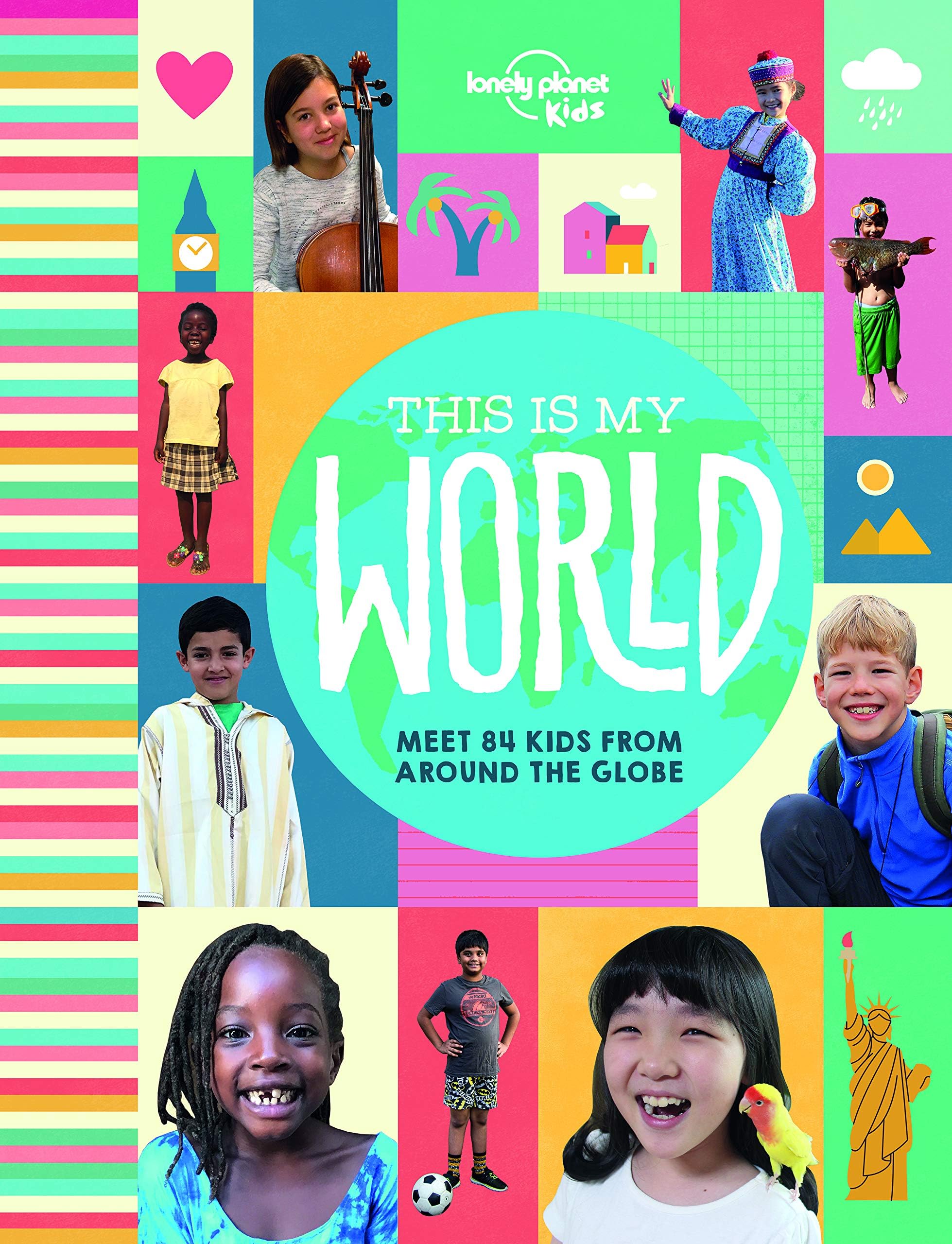 Lonely Planet Kids This Is My World