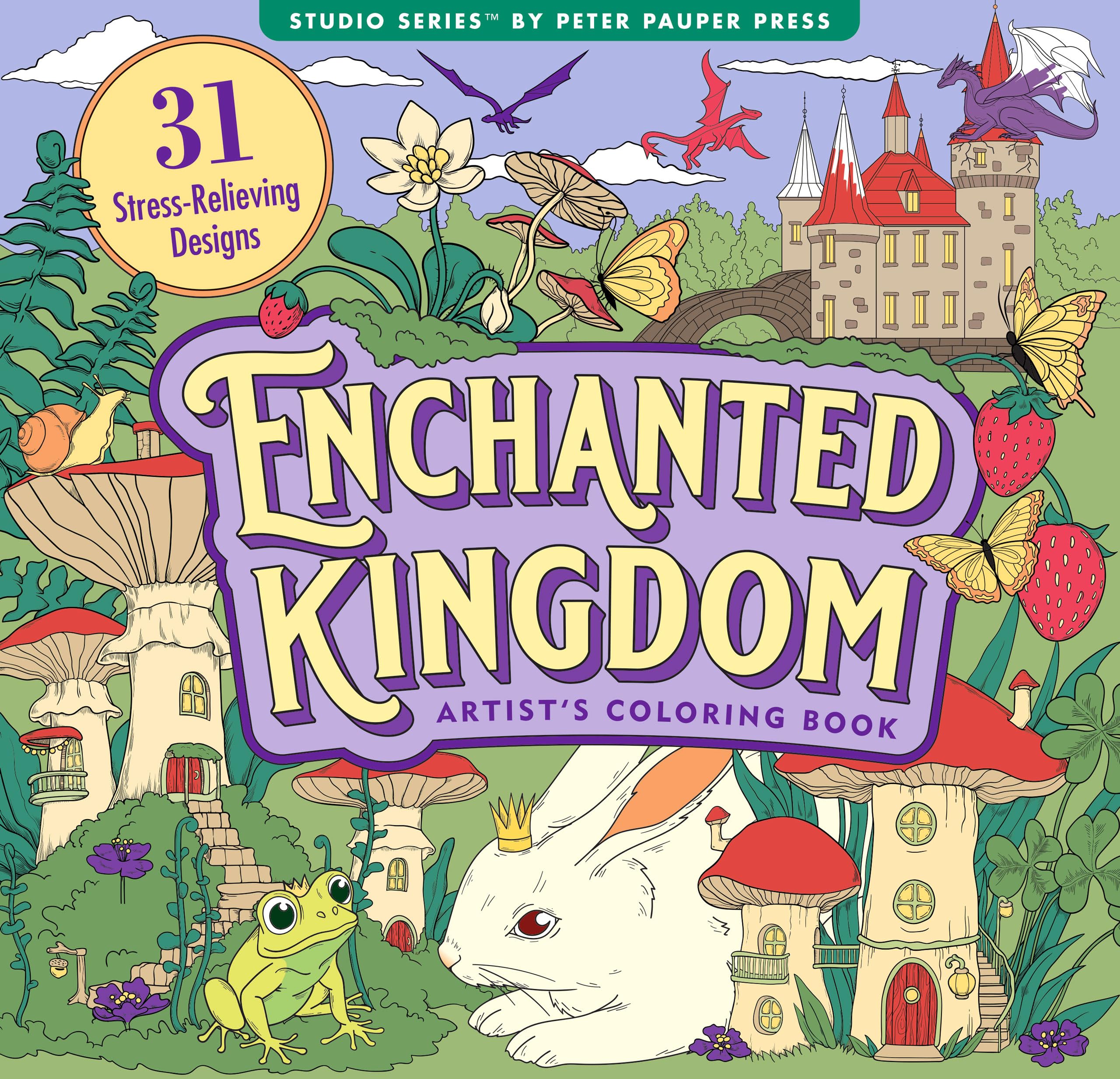 Enchanted Kingdom Adult Coloring Book (31 one-sided designs on thick paper)