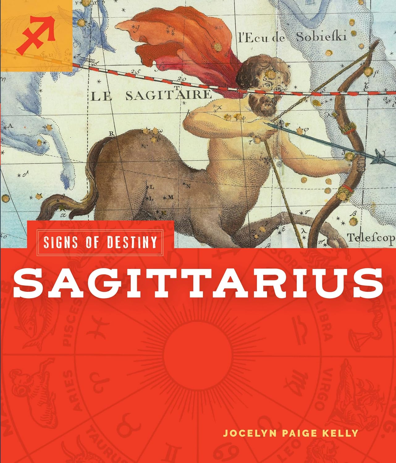 Sagittarius (Signs of Destiny)      Library Binding – July 15, 2026