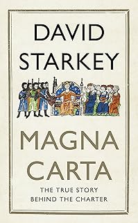 Magna Carta: The True Story Behind the Charter