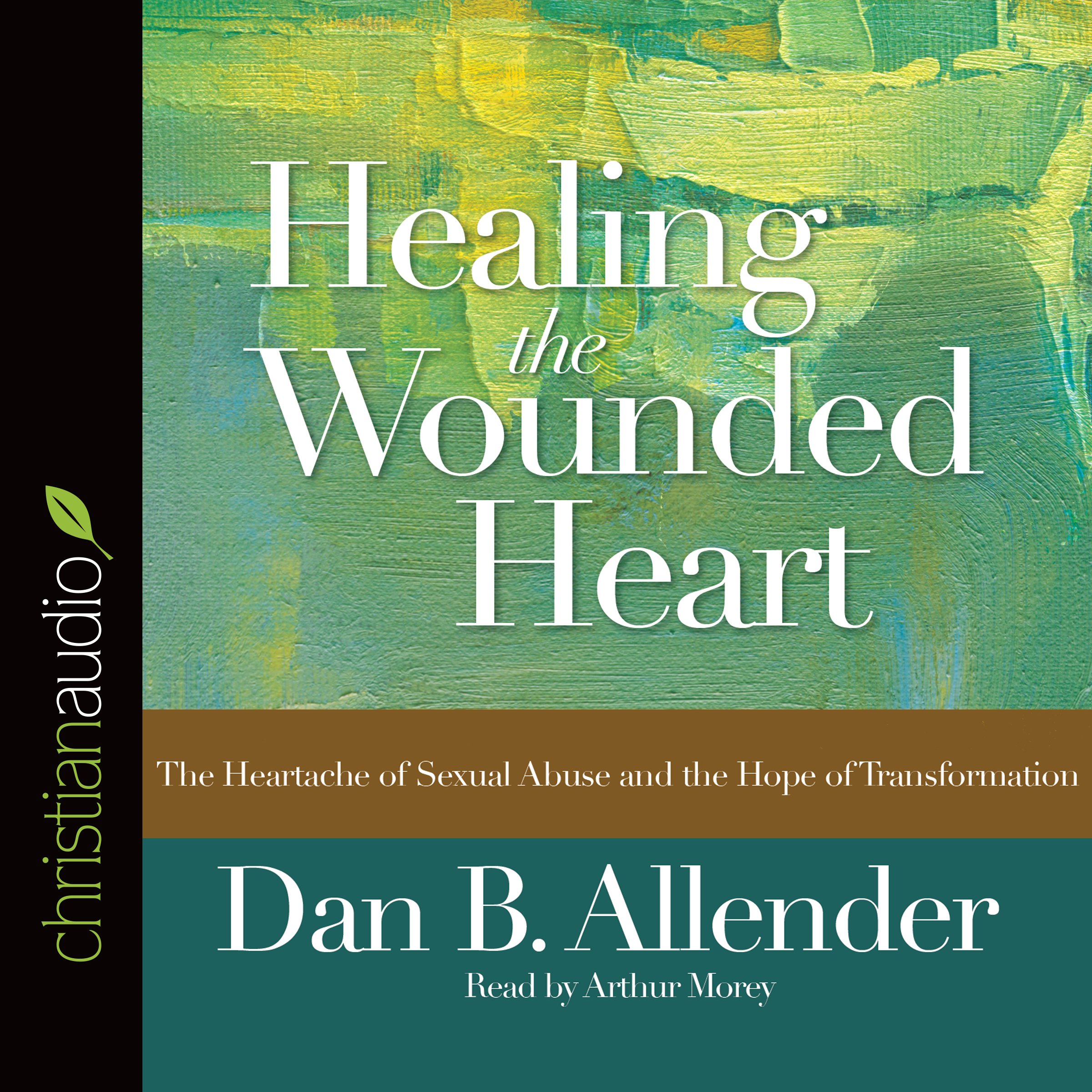 Cover art for Healing the Wounded Heart