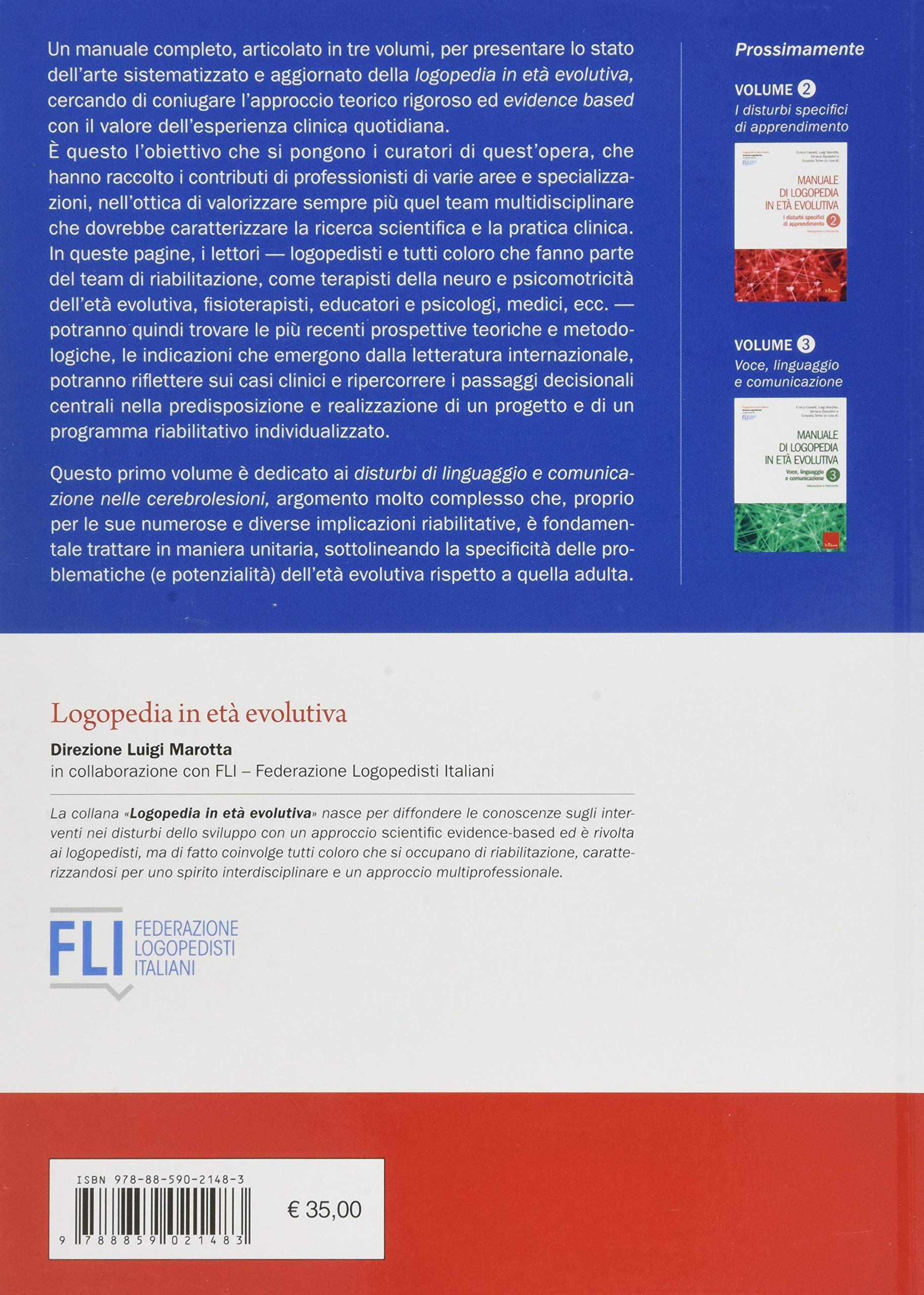 Manuale di logopedia in età evolutiva. Linguaggio e comunicazione nelle cerebrolesioni. Valutazione e intervento (Vol. 1)
