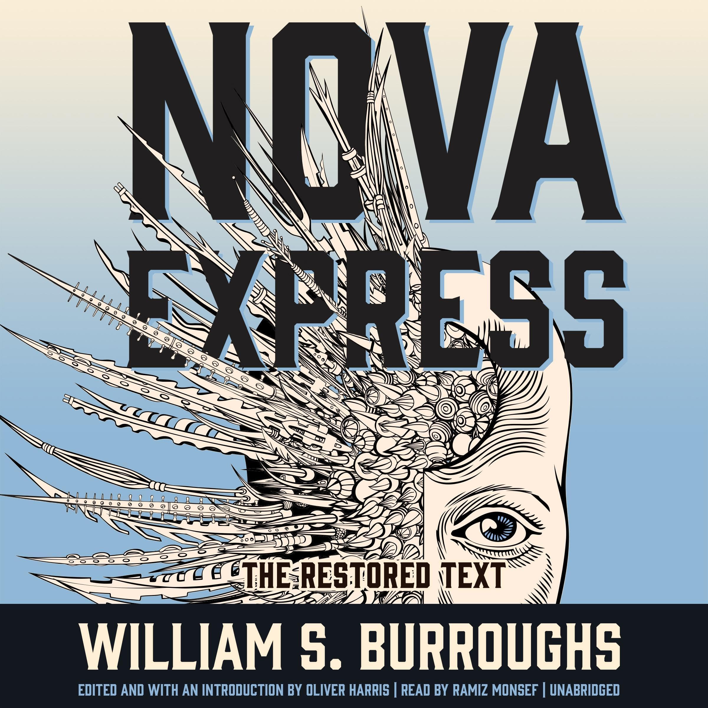 Nova Express: The Restored Text