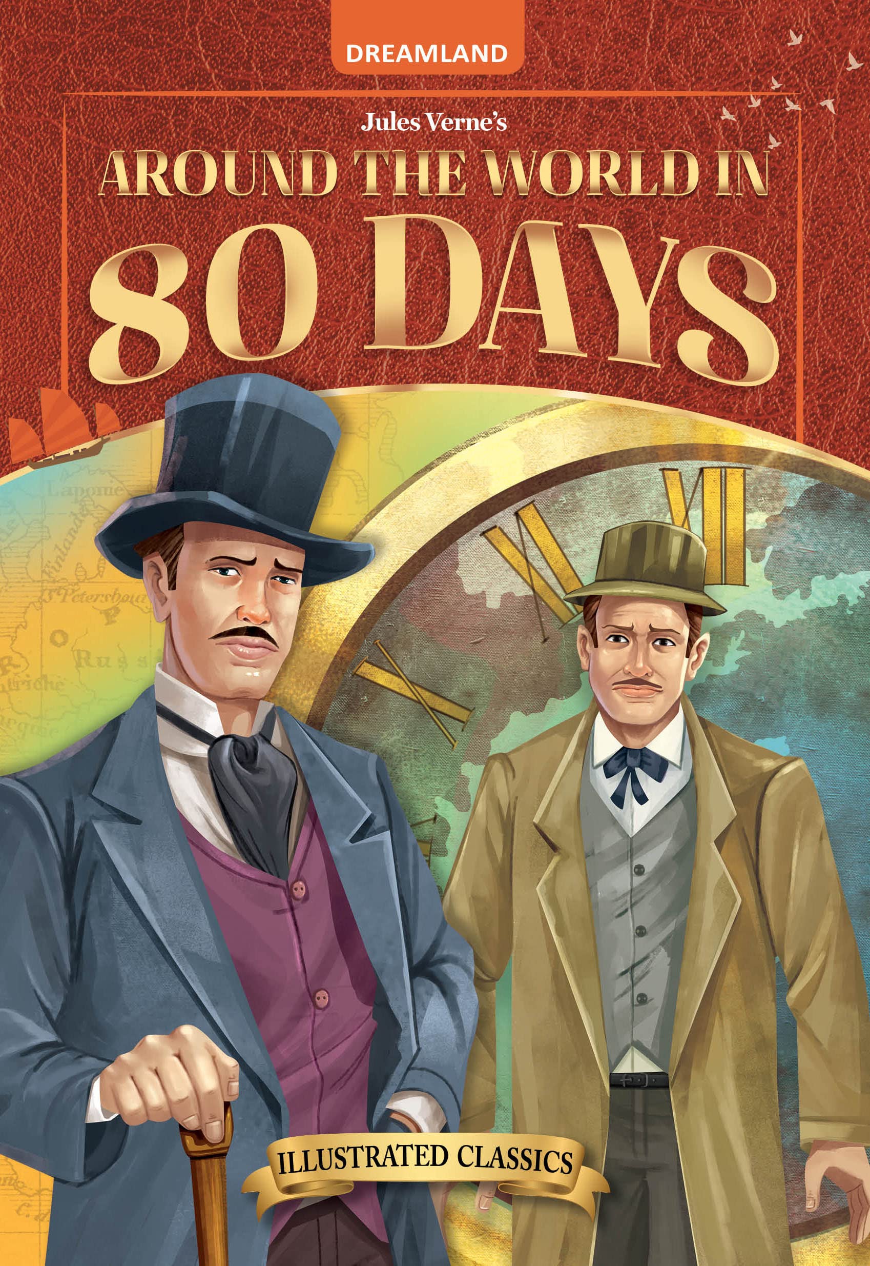 Around the World in 80 Days – Illustrated Abridged Classic for Children Age 8 to 15 | Easy-to-Read Book with Practice Questions on Character Building, Comprehension & Learning