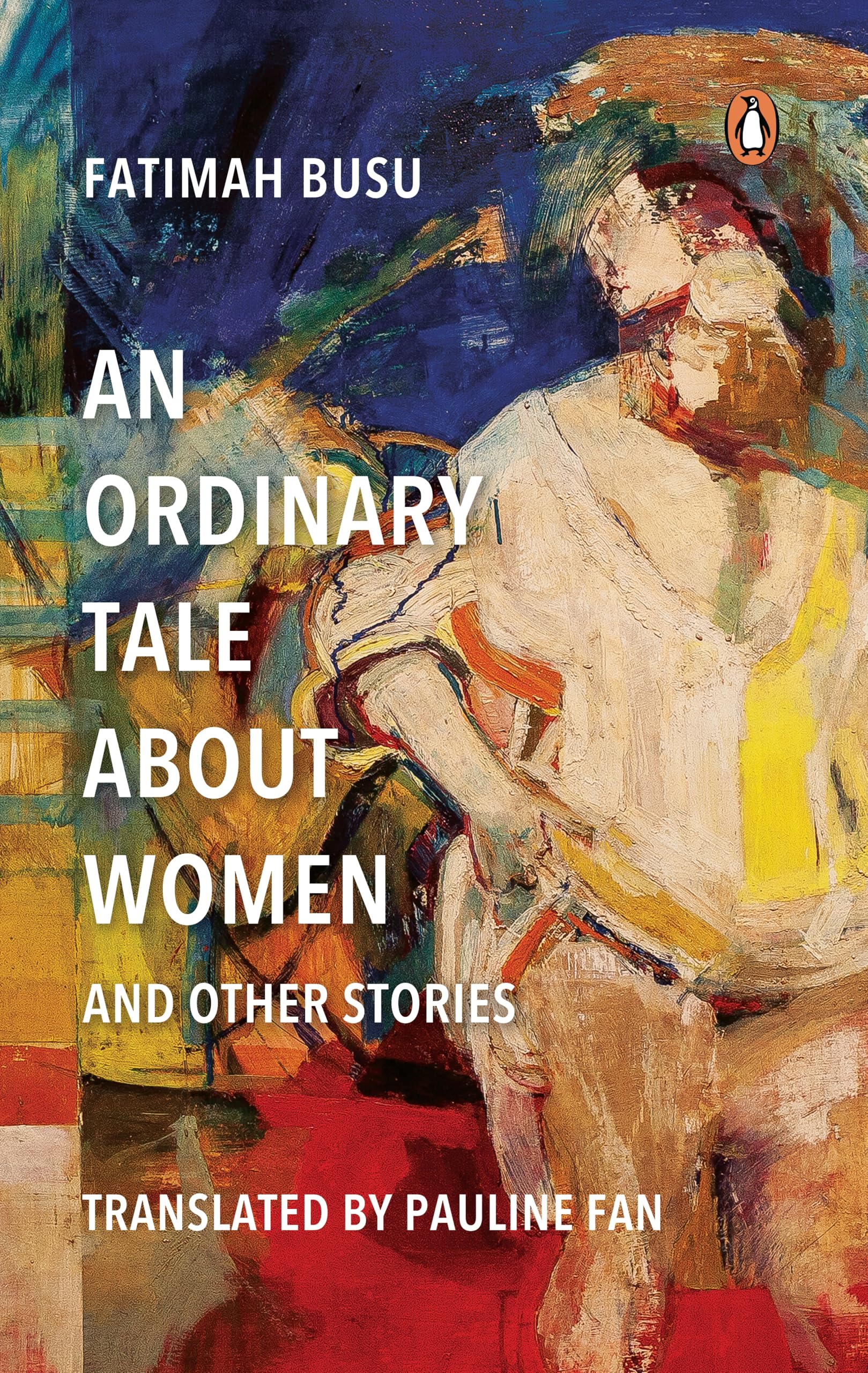 An Ordinary Tale About Women and Other Stories