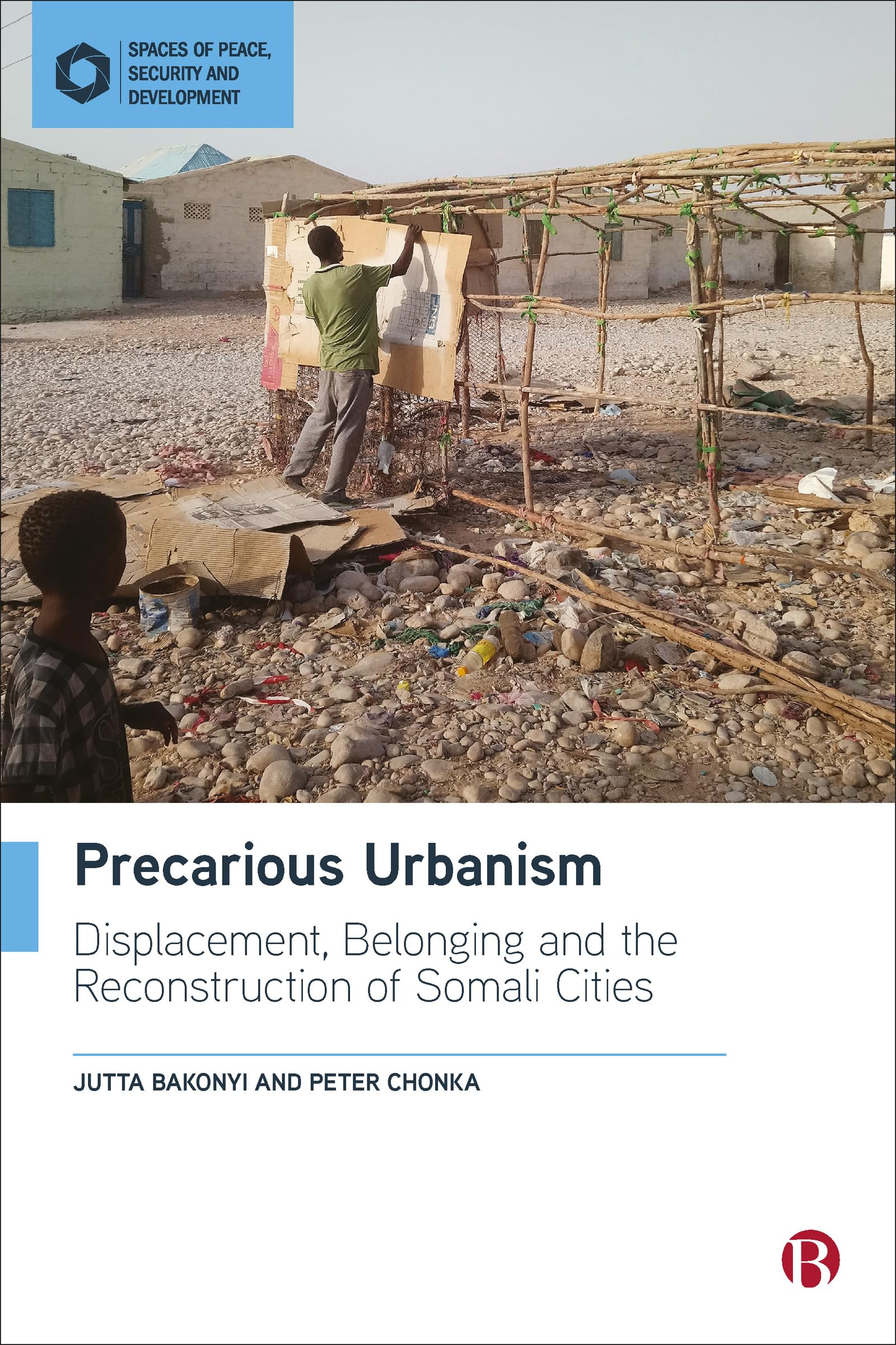 Precarious Urbanism by Jutta Bakonyi, Peter Chonka - 9781529215236