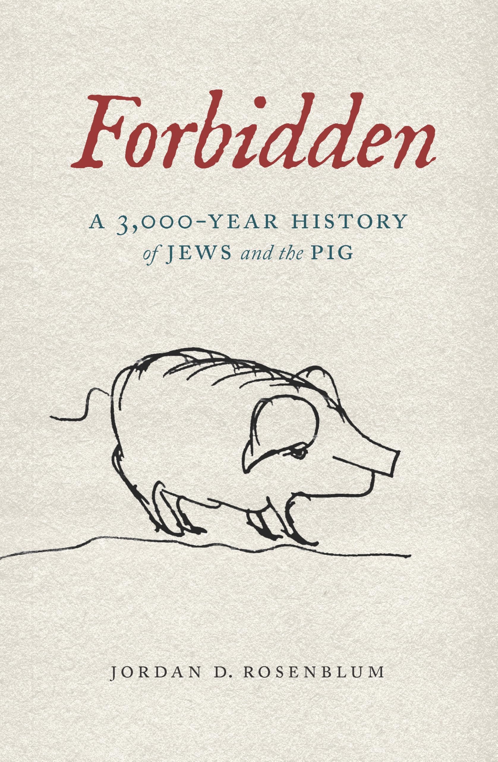 Forbidden by Jordan D. Rosenblum PAPERBACK 9781479847518