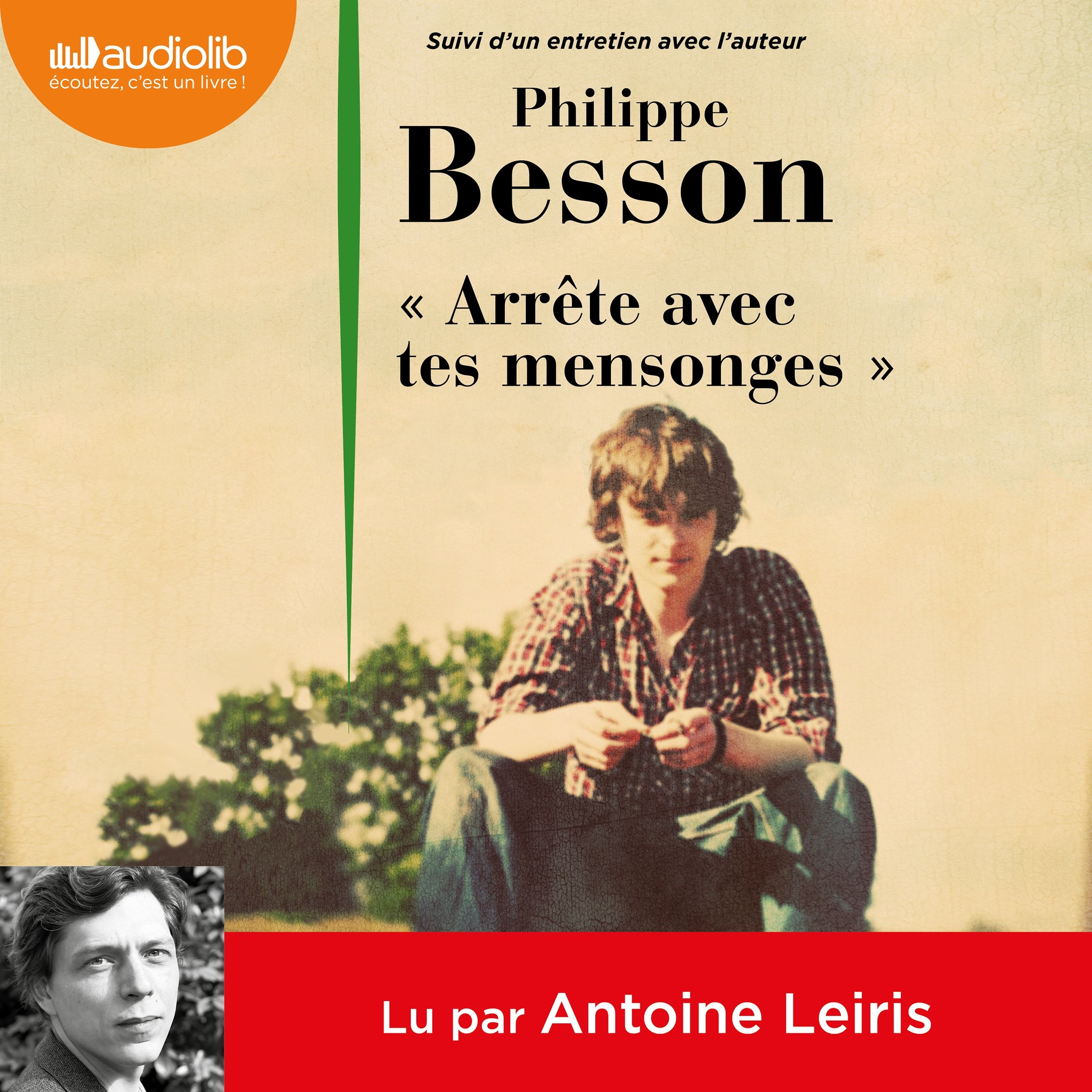 Cover art for "Arrête avec tes mensonges" suivi d'un entretien avec l'auteur