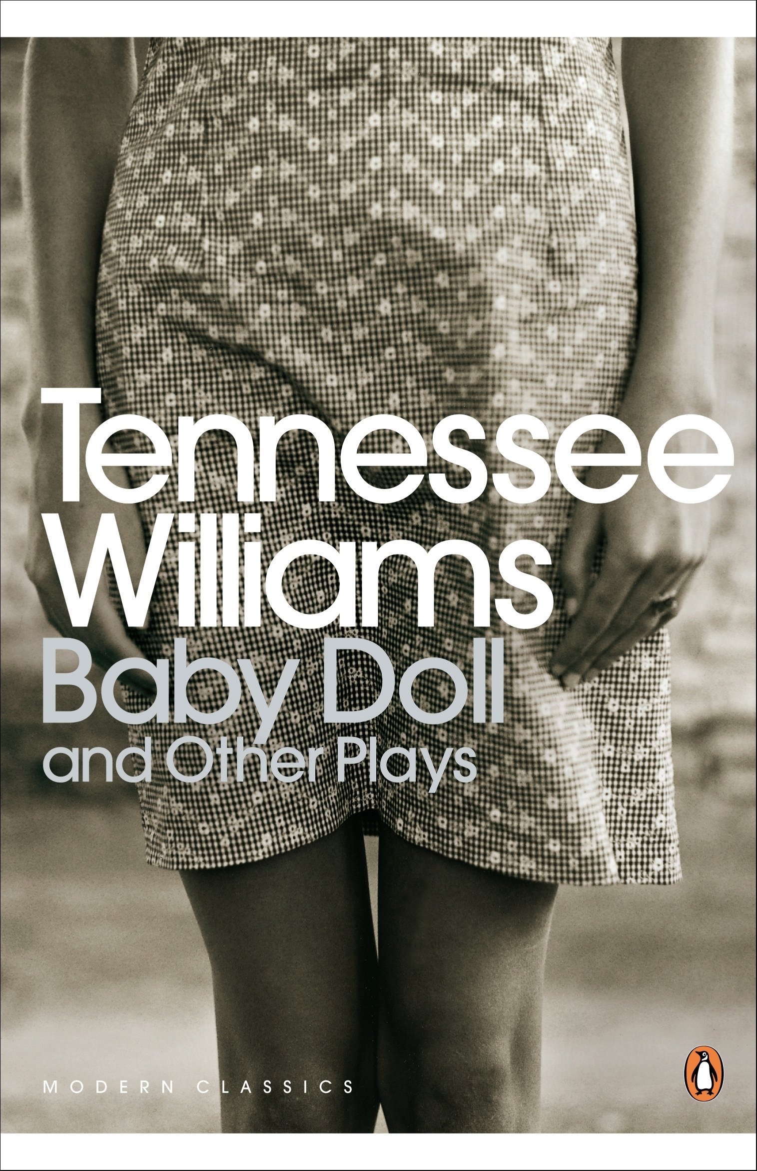 Baby Doll and Other Plays (Penguin Modern Classics)