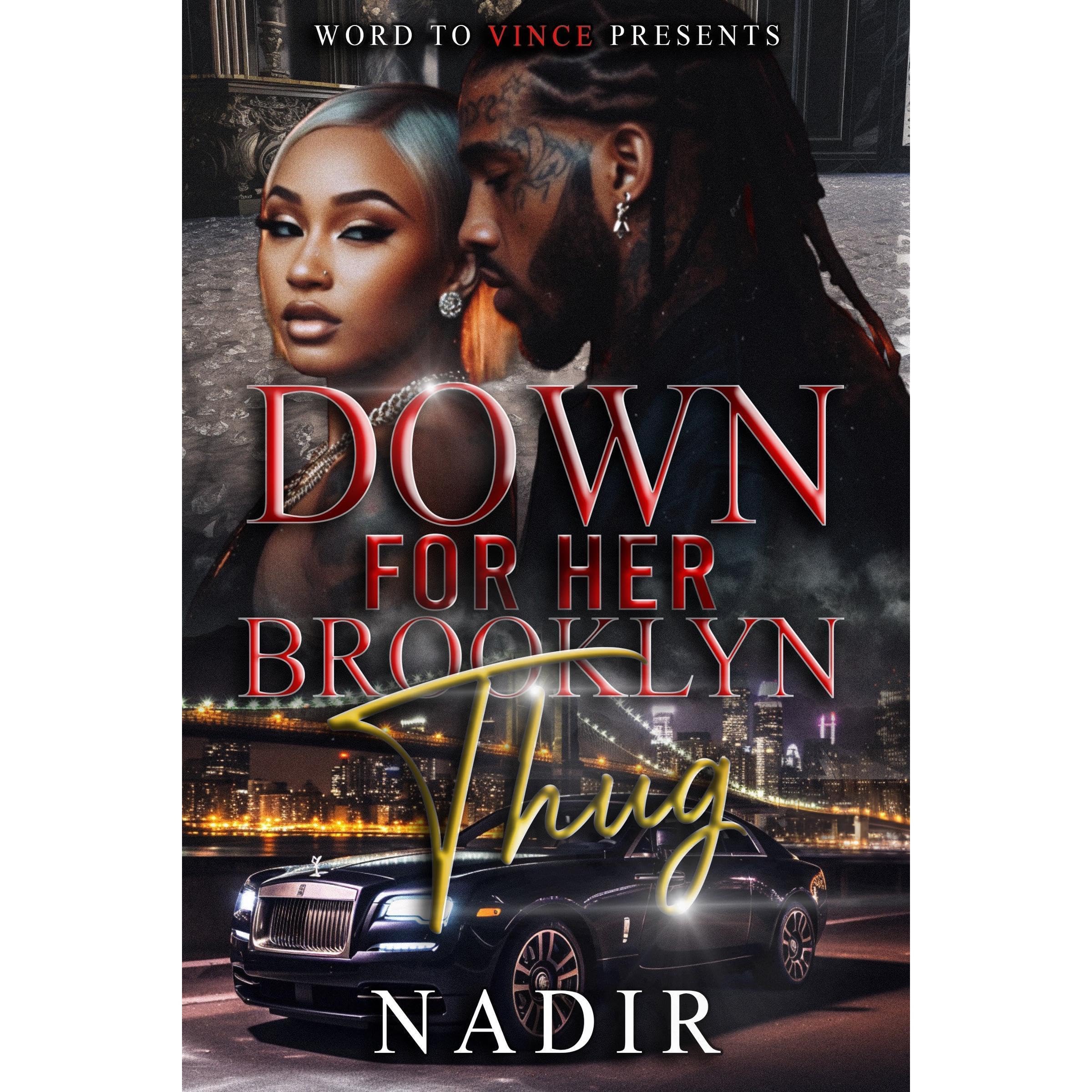 Down for Her Brooklyn Thug