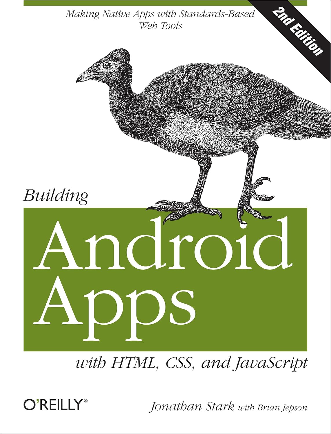 Building Android Apps with HTML, CSS, and JavaScript: Making Native ...