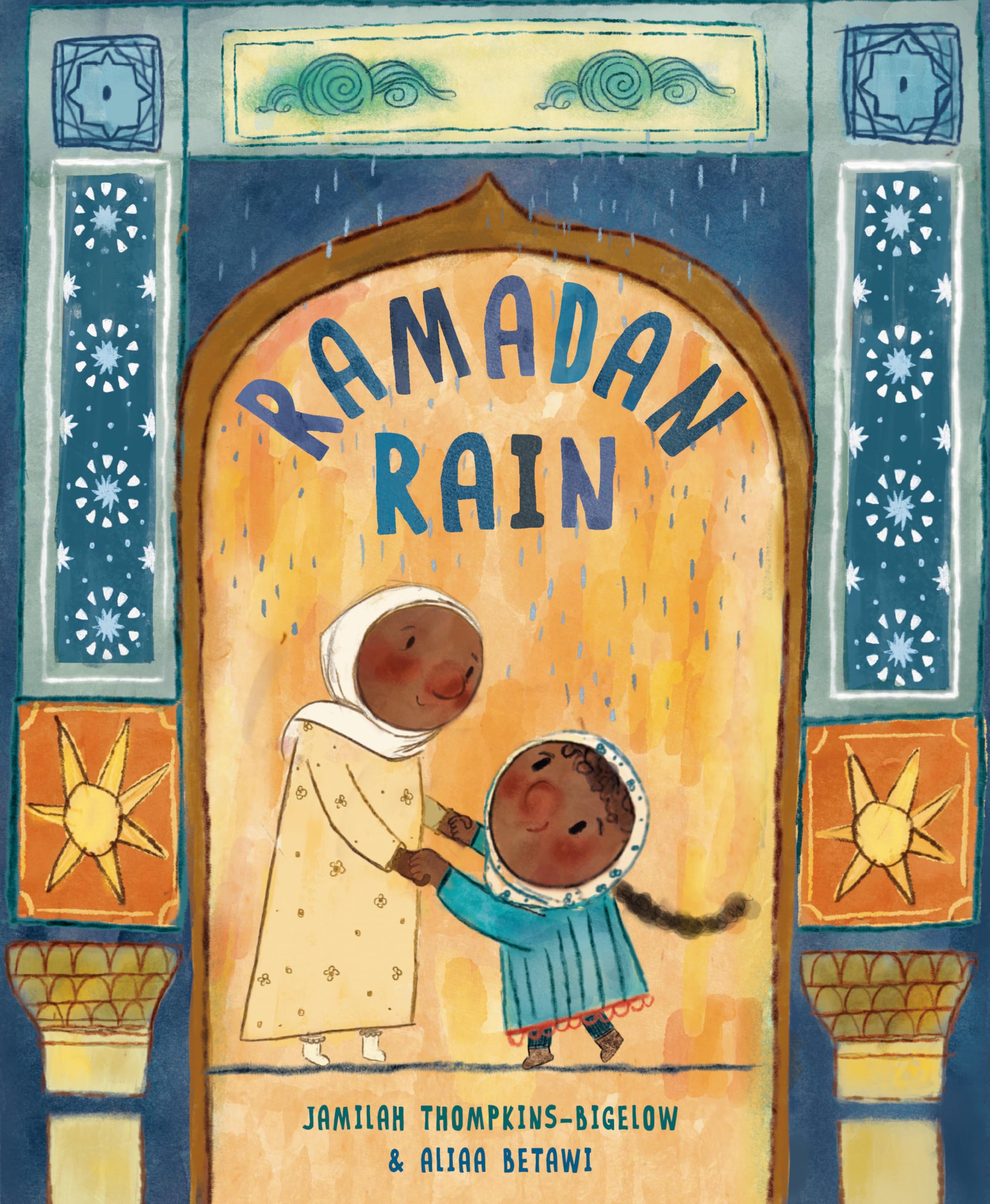 Ramadan Rain by Jamilah Thompkins-Bigelow, Aliaa Betawi - 9780593705445