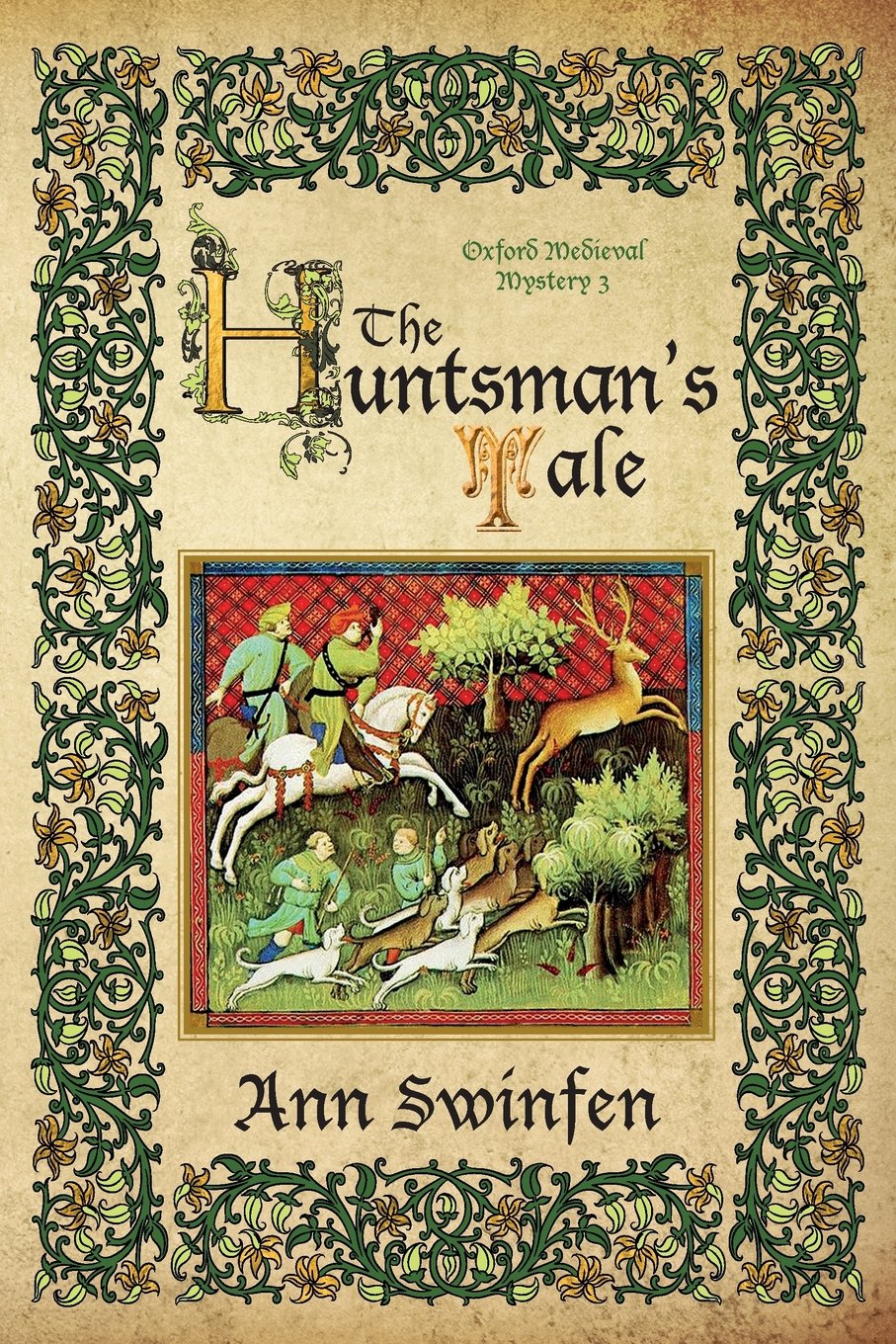 The Huntsman's Tale (Oxford Medieval Mysteries)