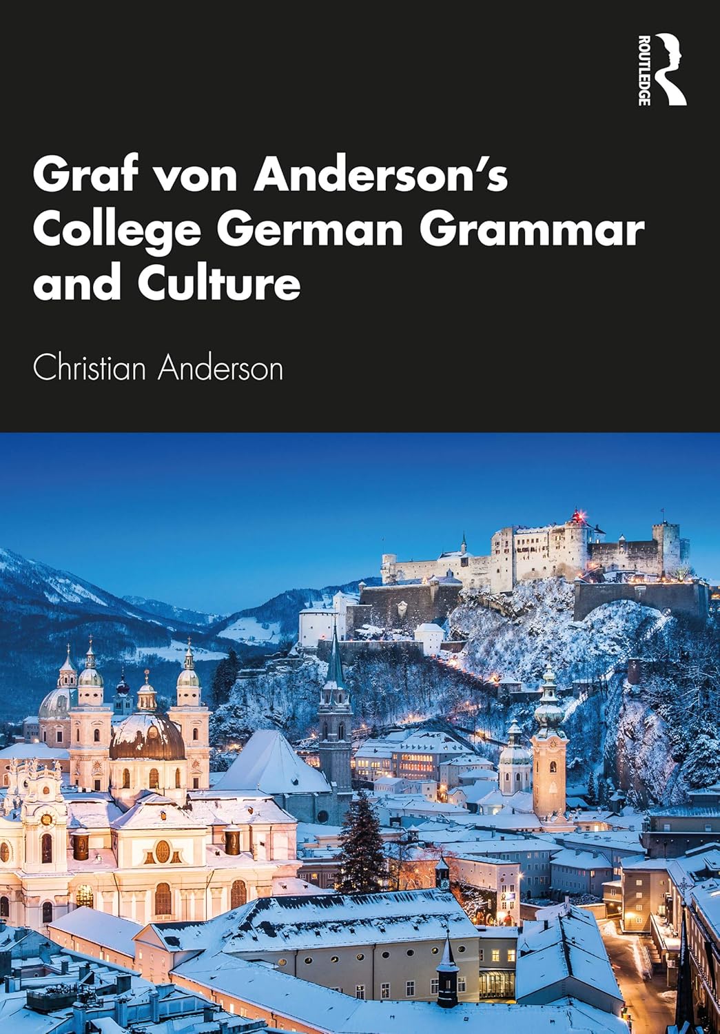 Graf von Anderson's College German Grammar and Culture      1st Edition, Kindle Edition