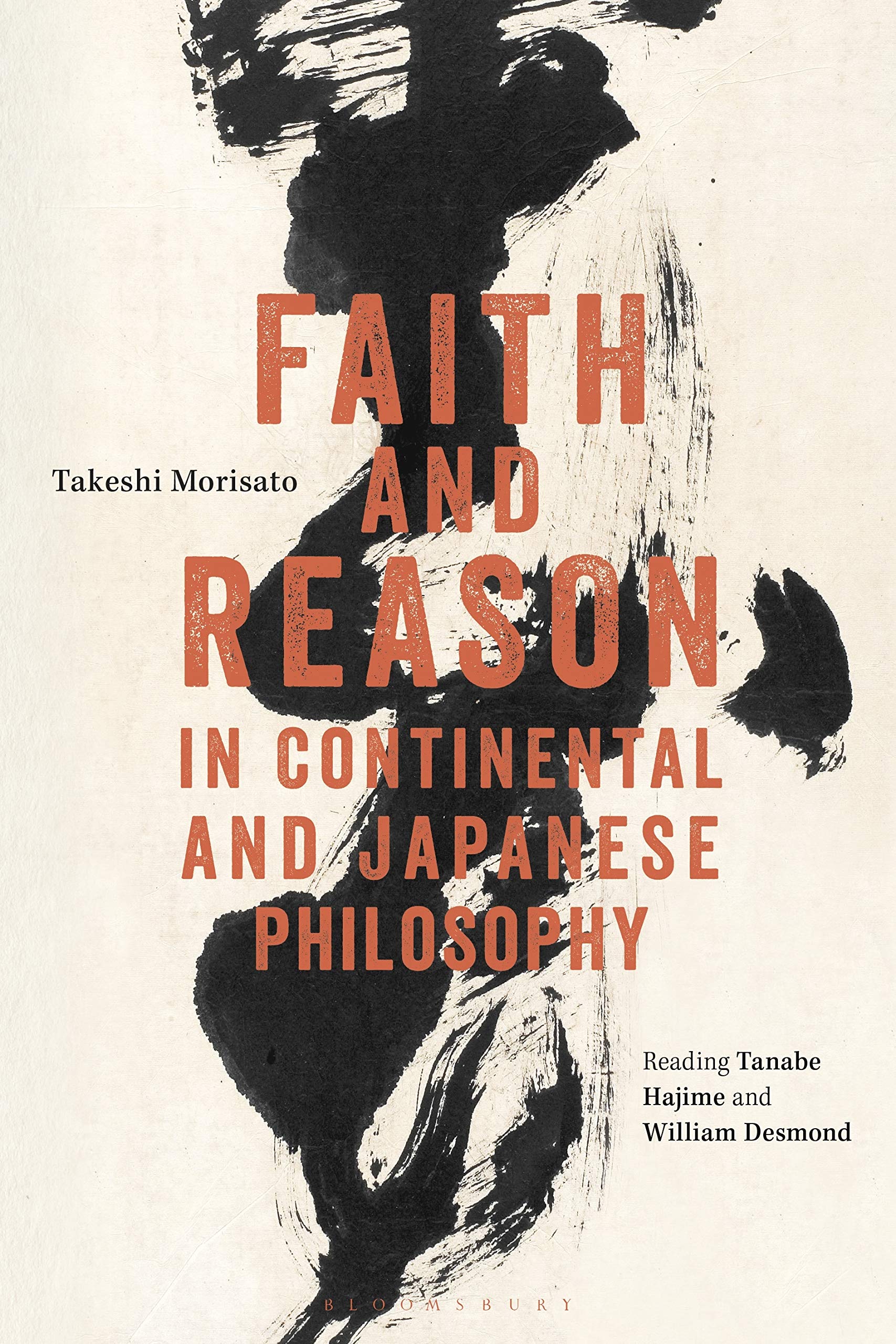 Faith and Reason in Continental and Japanese Philosophy by Ta... - 9781350217942