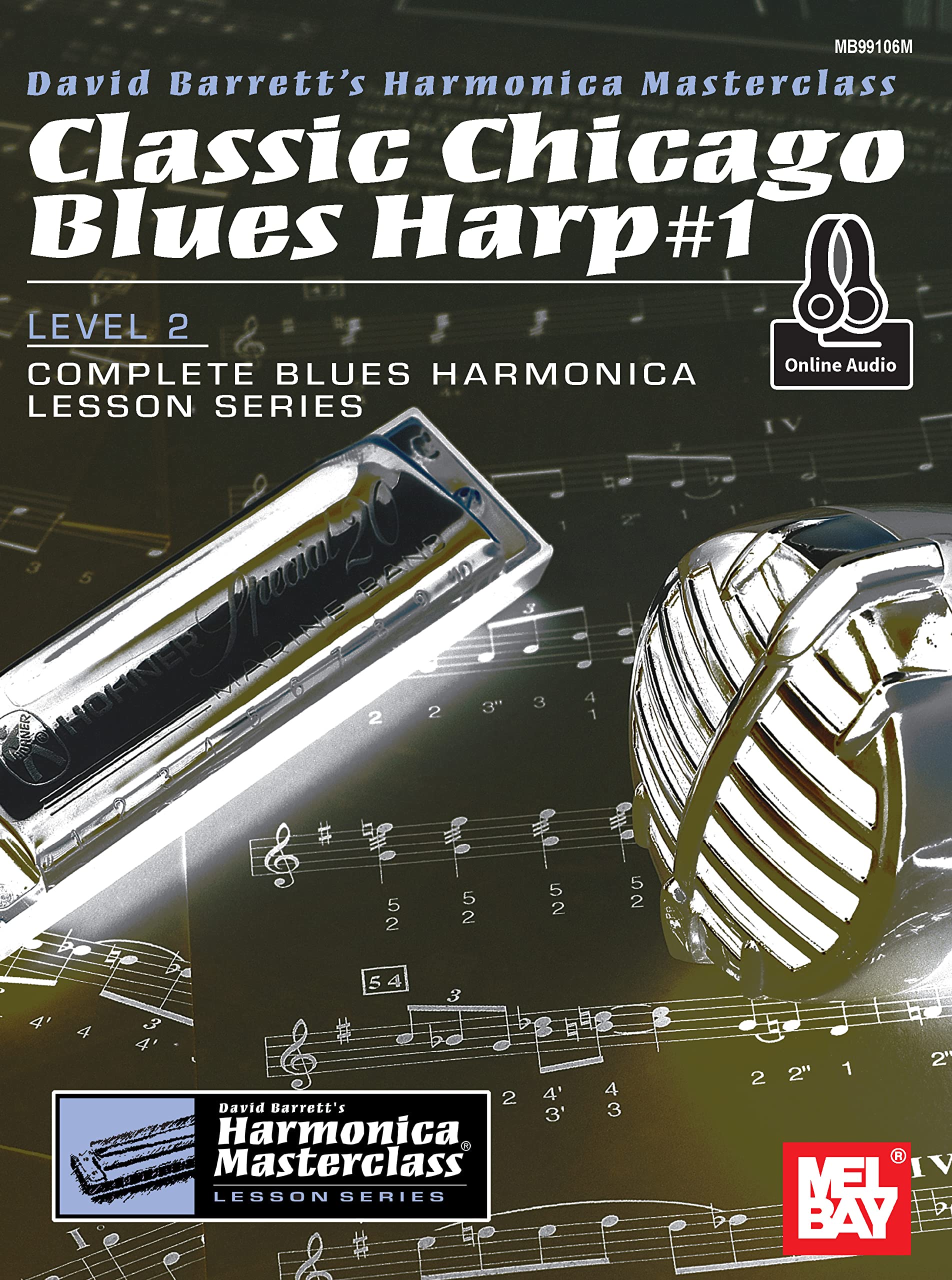 Chicago Blues Harmonica Lesson Series Level 2 pour maîtriser les altérations et le rythme