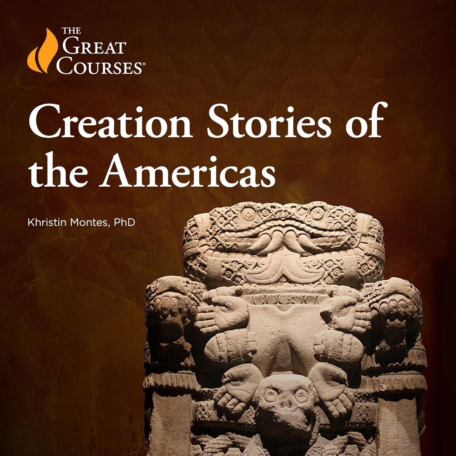  Khristin Montes, The Great Courses Creation Stories of the Americas