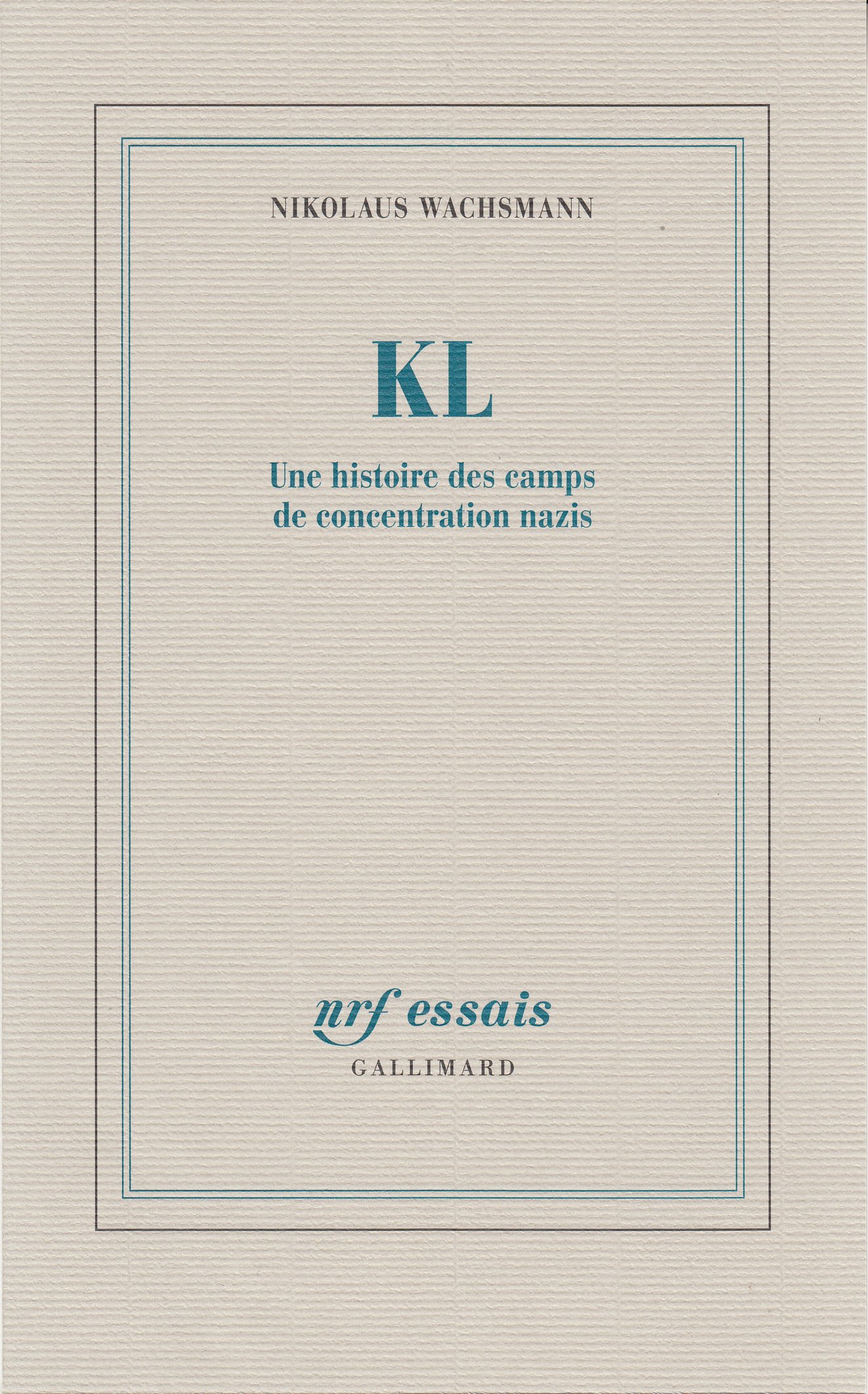 KL: Une histoire des camps de concentration nazis