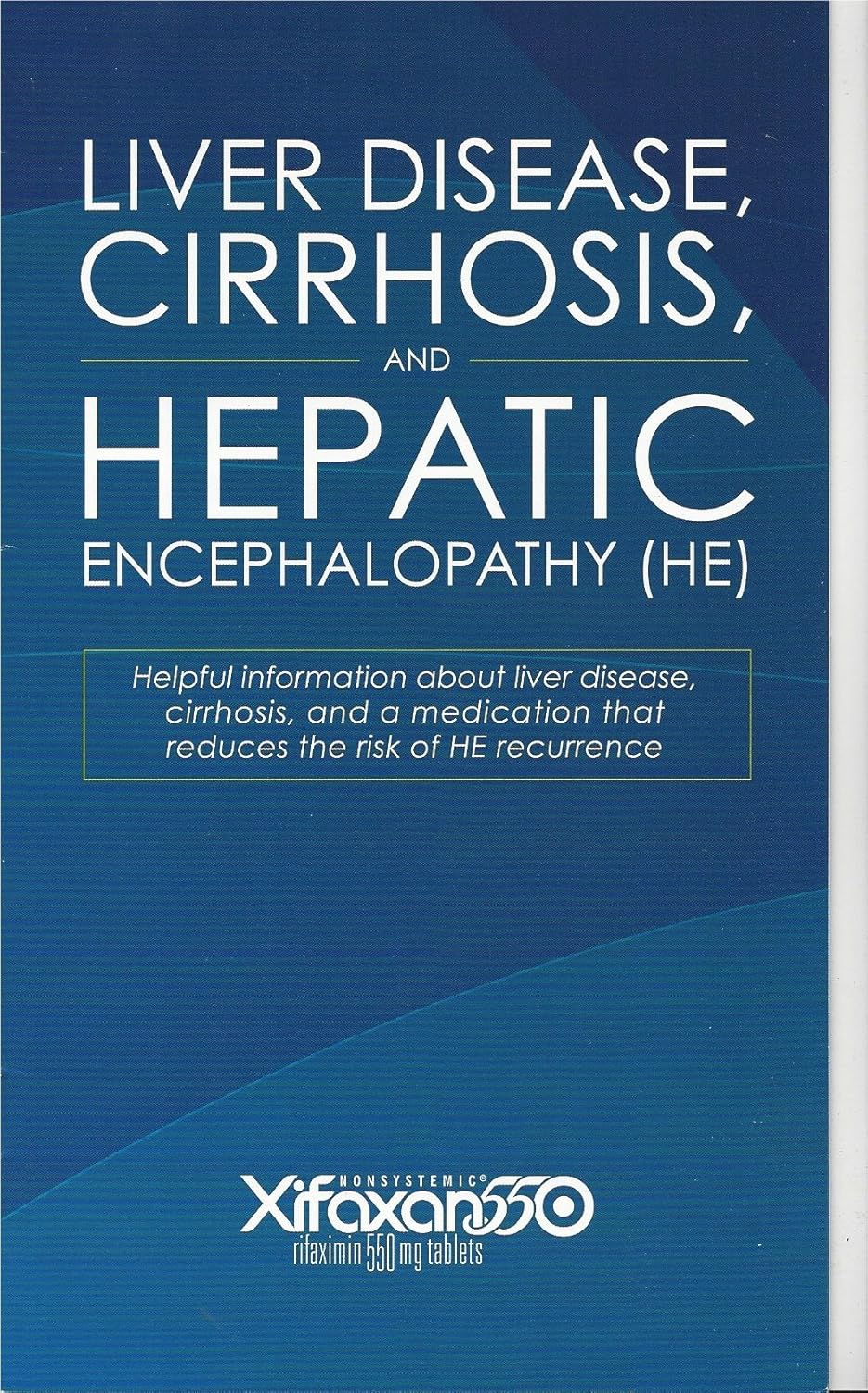 Liver Disease, Cirrhosis and Hepatic ( Encephalopathy (He) xifaxan Books