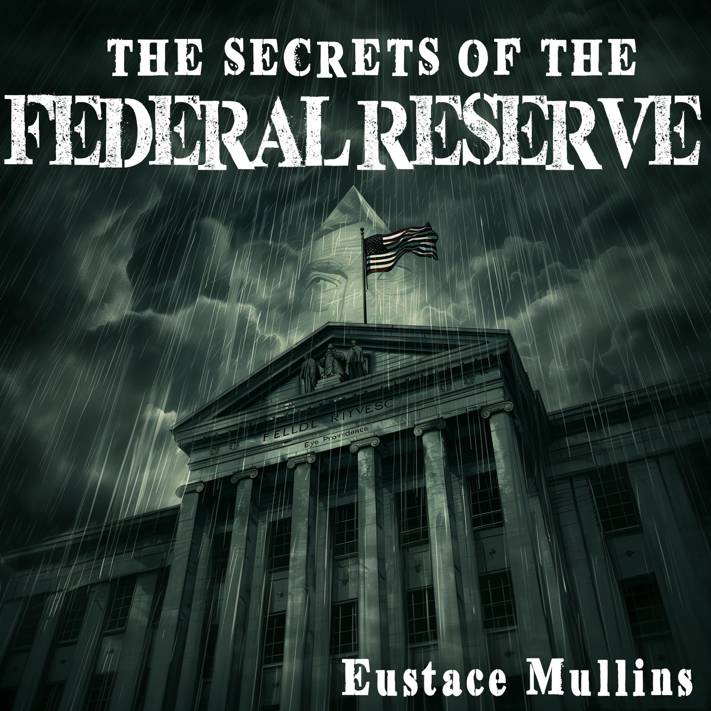 The Secrets of the Federal Reserve