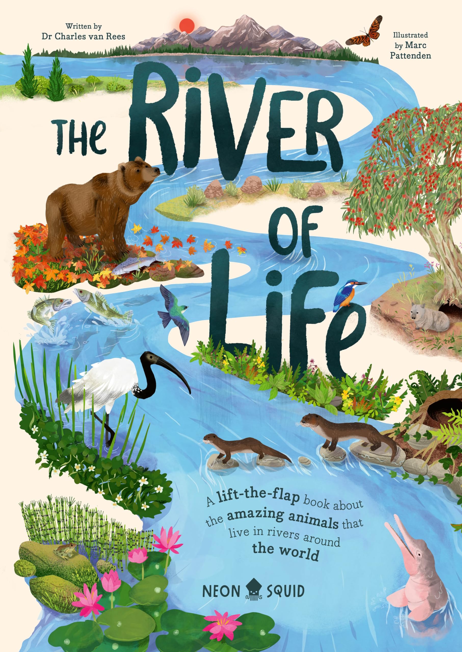 The River of Life: A lift-the-flap book about the amazing animals that live in rivers around the world (Amazing Habitats)