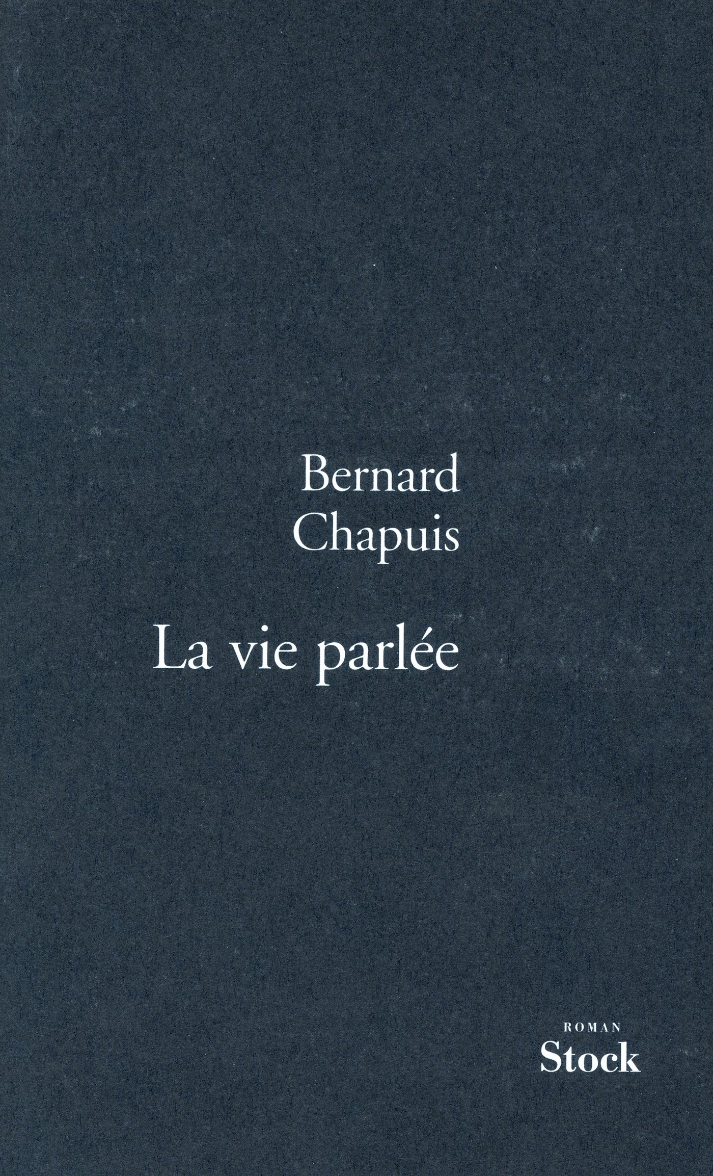 La vie parlée (Roman) (French Edition)
