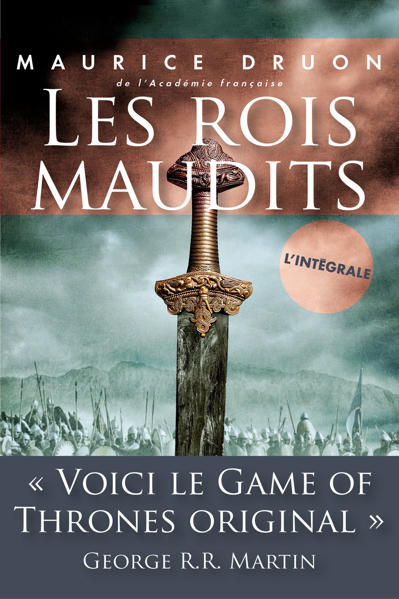 Les rois maudits - L'intégrale (Tomes 1 à 7) (French Edition)