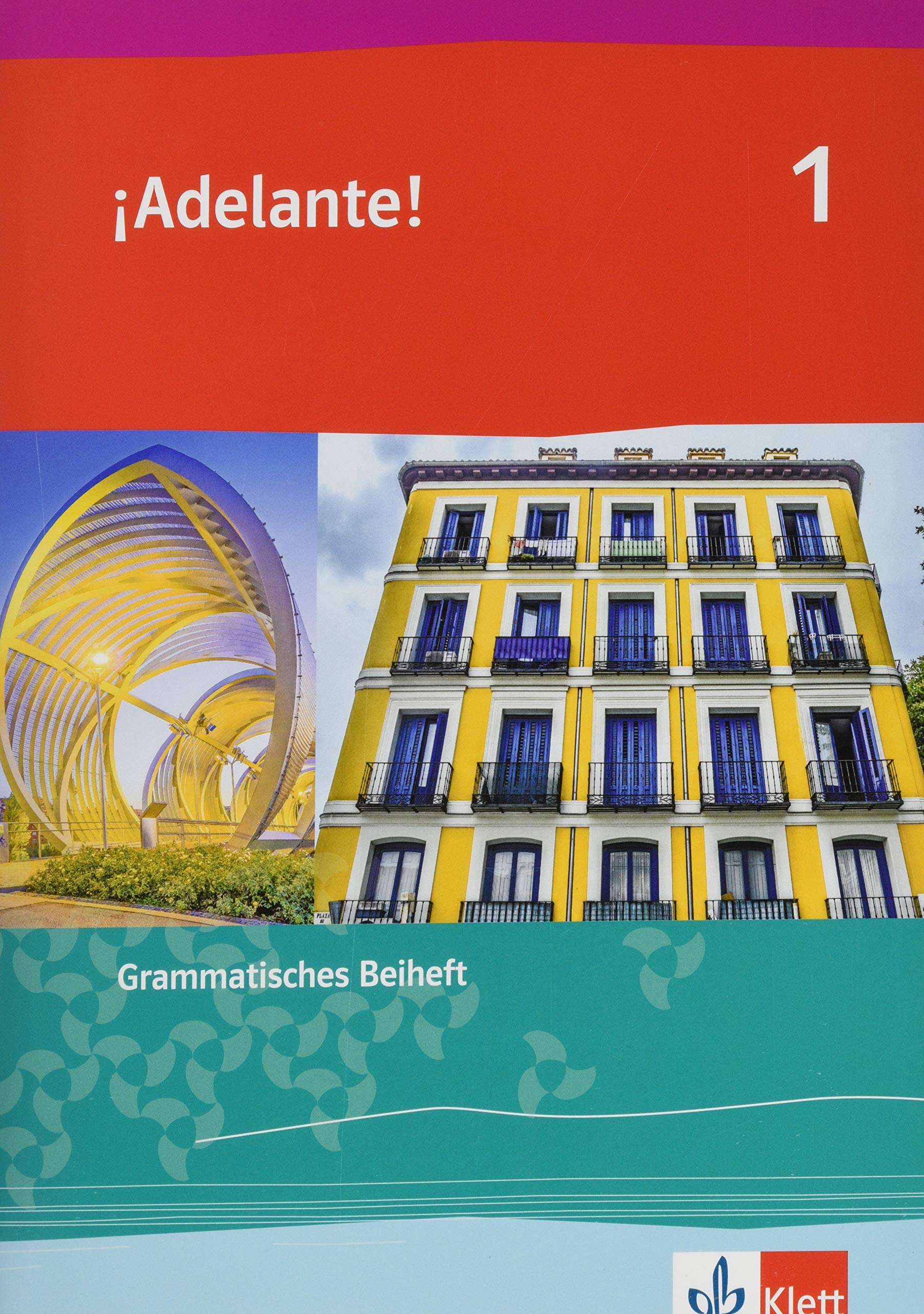 ¡Adelante! 1. Grammatisches Beiheft 1. Lernjahr