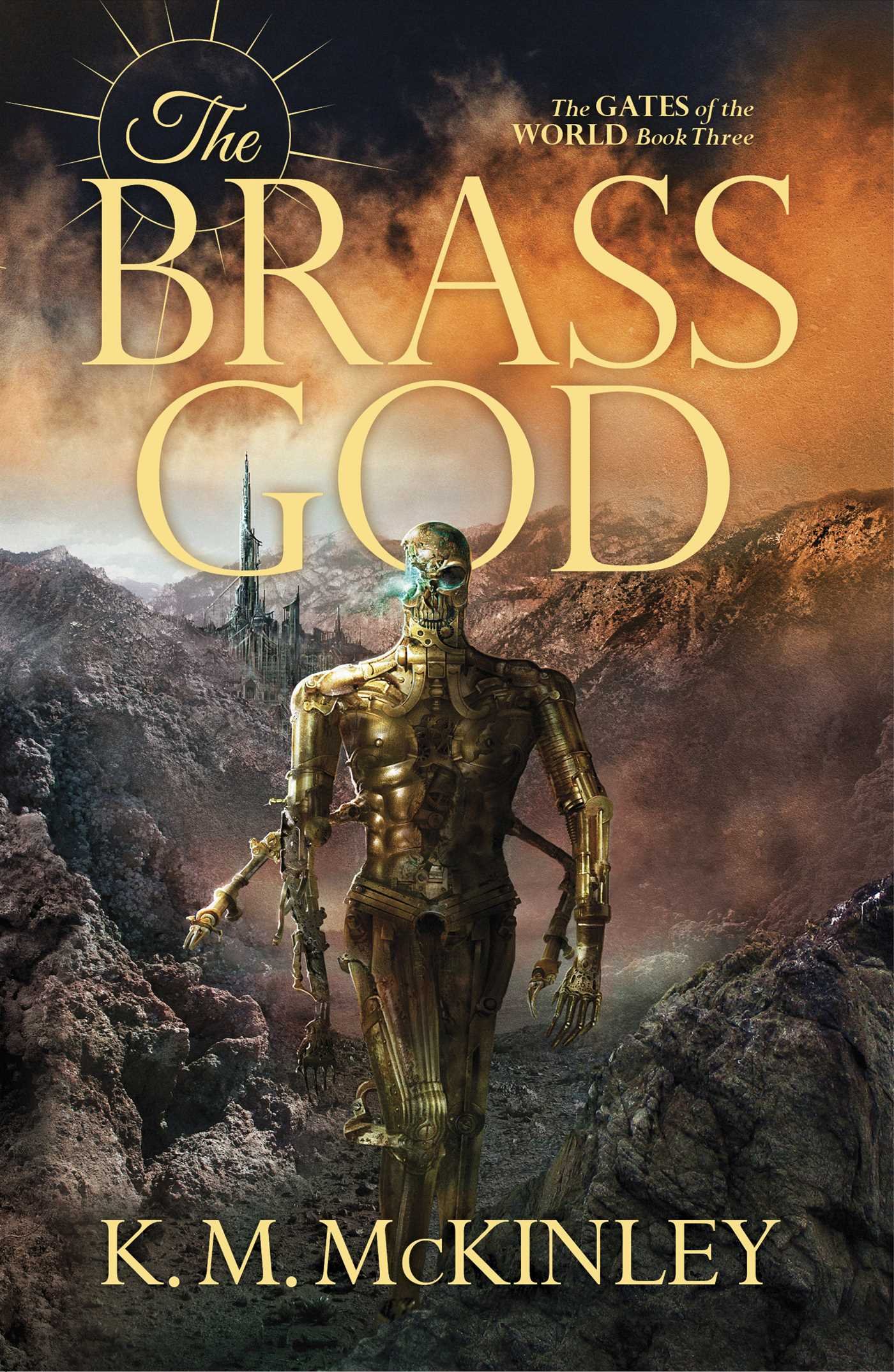 The Brass God: Volume 3 (The Gates of the World)