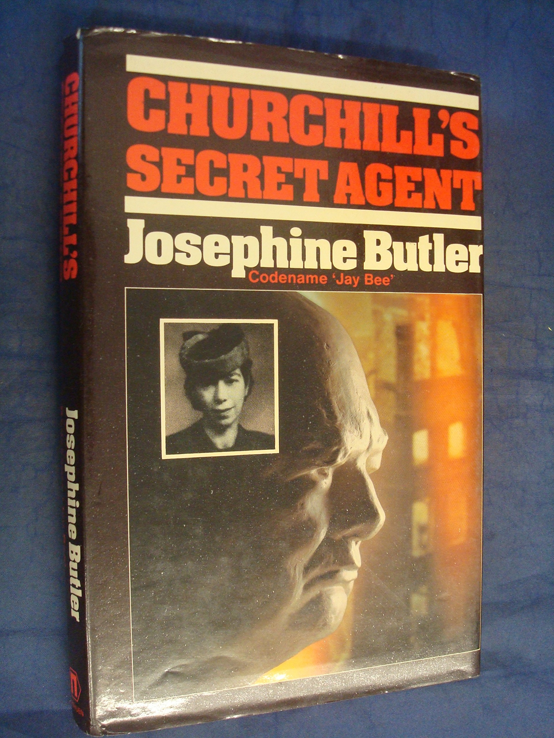 Churchill's Secret Agent [Hardcover] Butler, Josephine