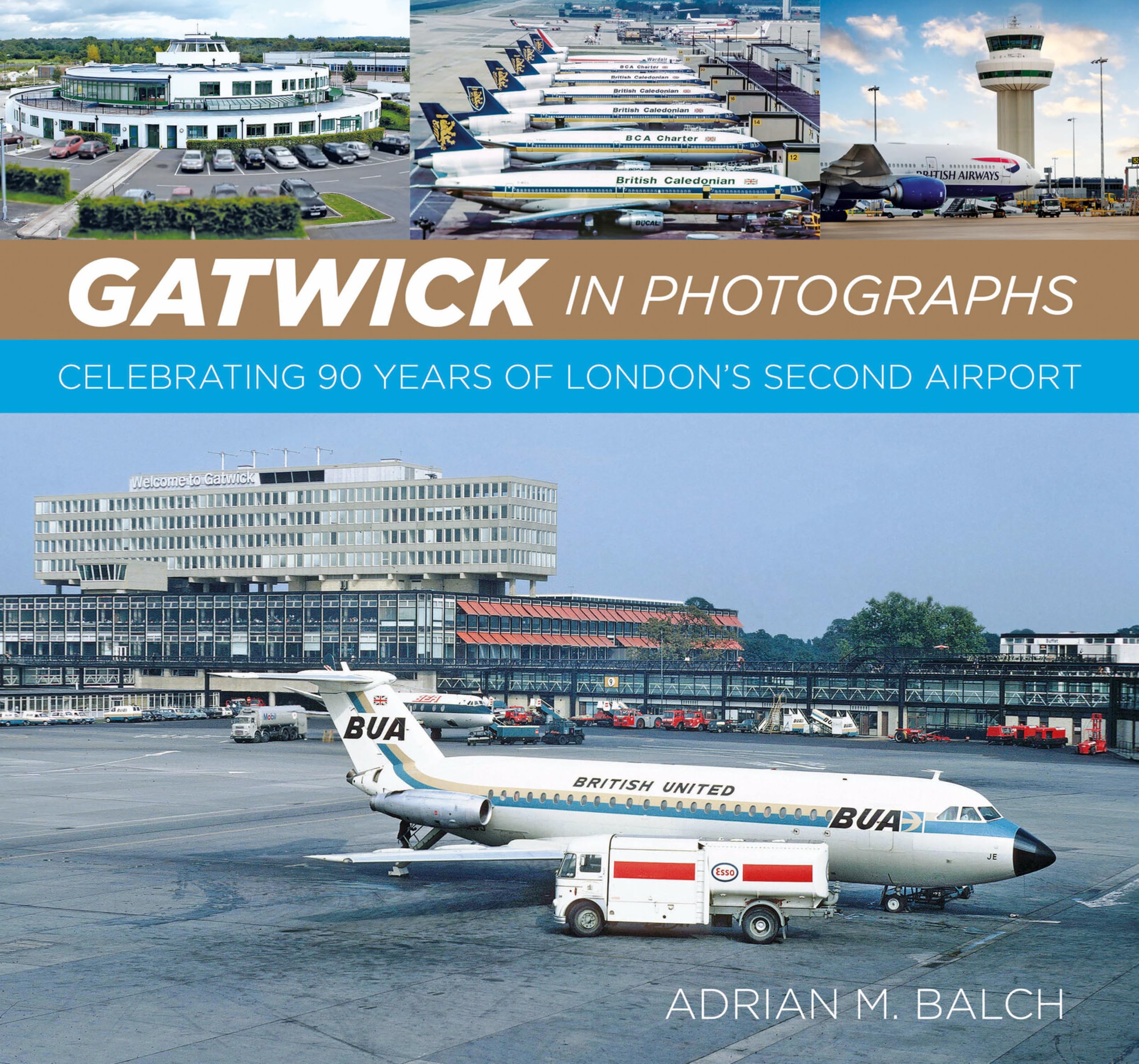 Gatwick in Photographs: Celebrating 90 Years of London’s Second Airport