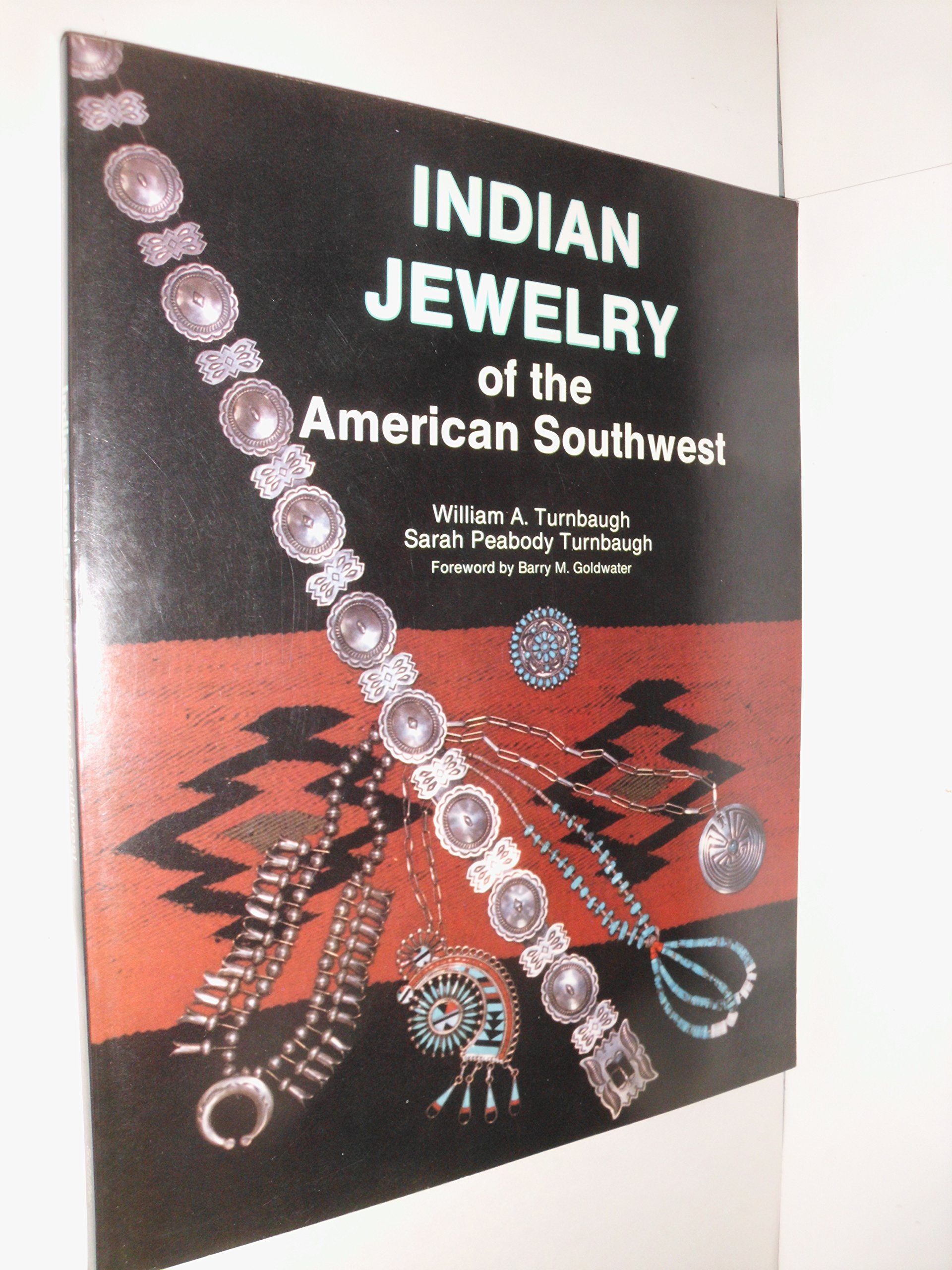 Indian Jewelry of the American Southwest: William A