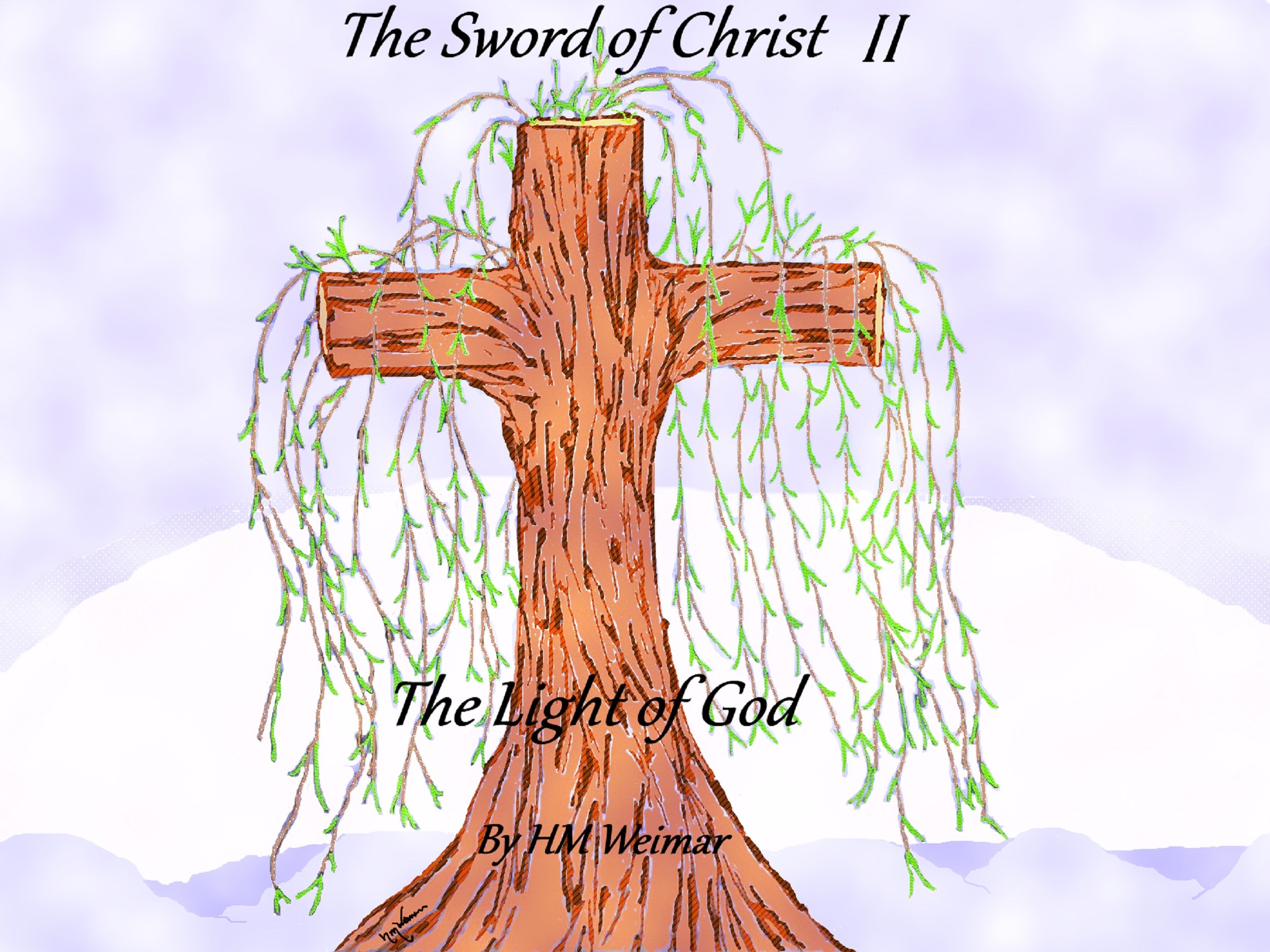 The Sword of Christ II The Light of God